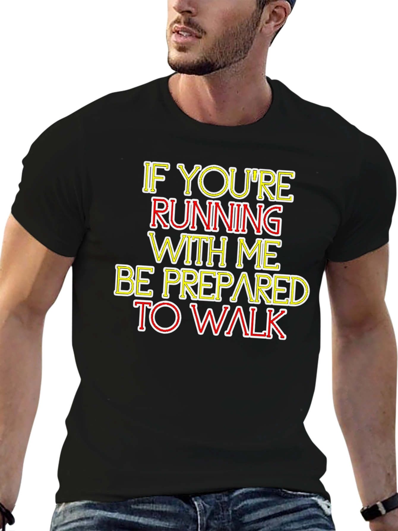Humorous Running/Walking T-Shirt - Be Prepared!