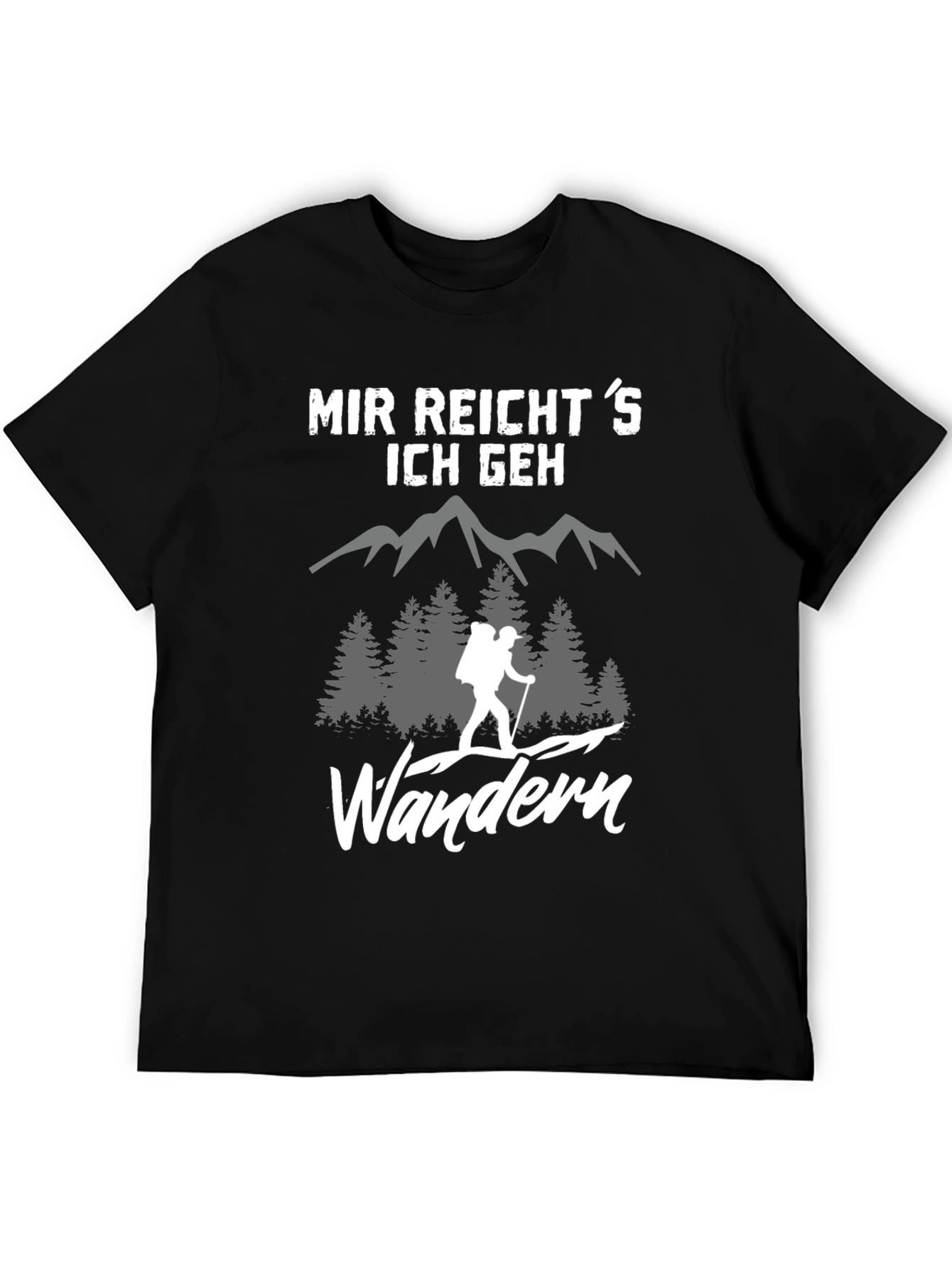 Hiking T-Shirt - Mir Reichts Ich Geh Wandern