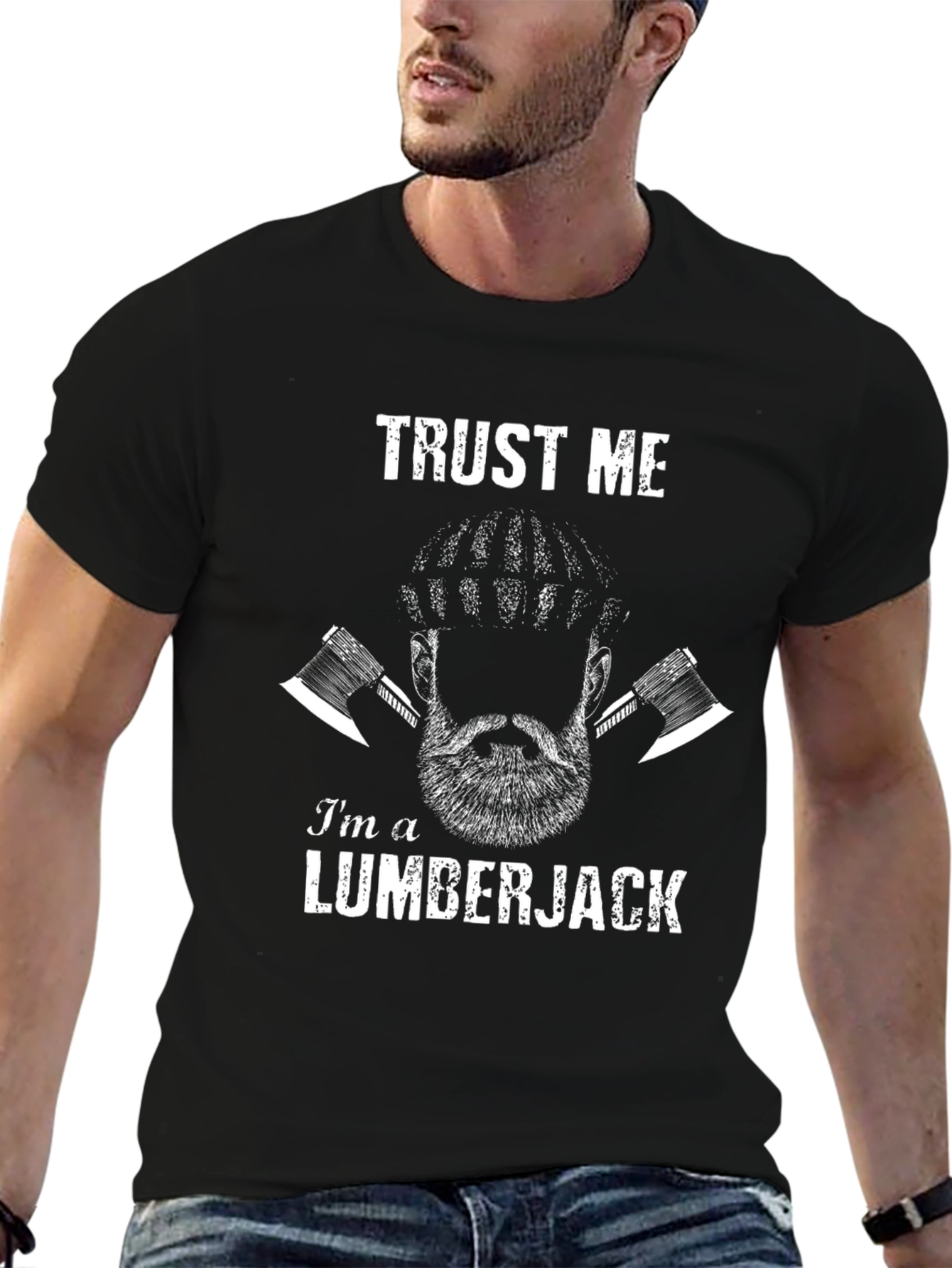 Trust Me Im a Lumberjack Tee