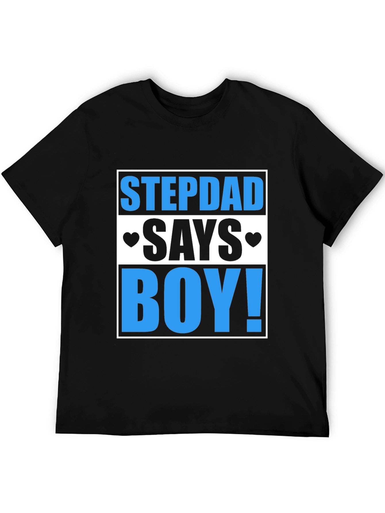 Funny Stepdad Says Boy T-Shirt
