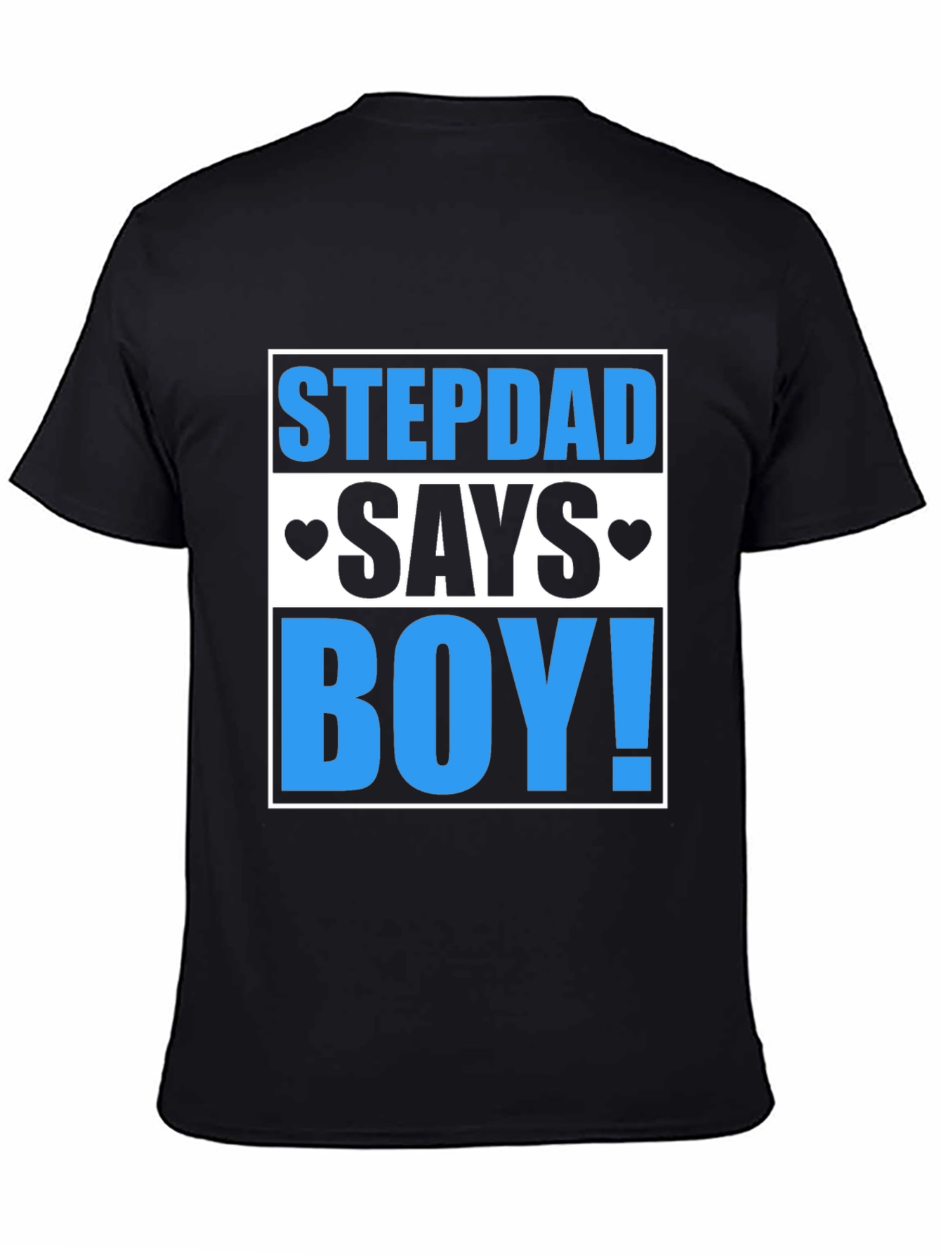 Funny Stepdad Says Boy T-Shirt