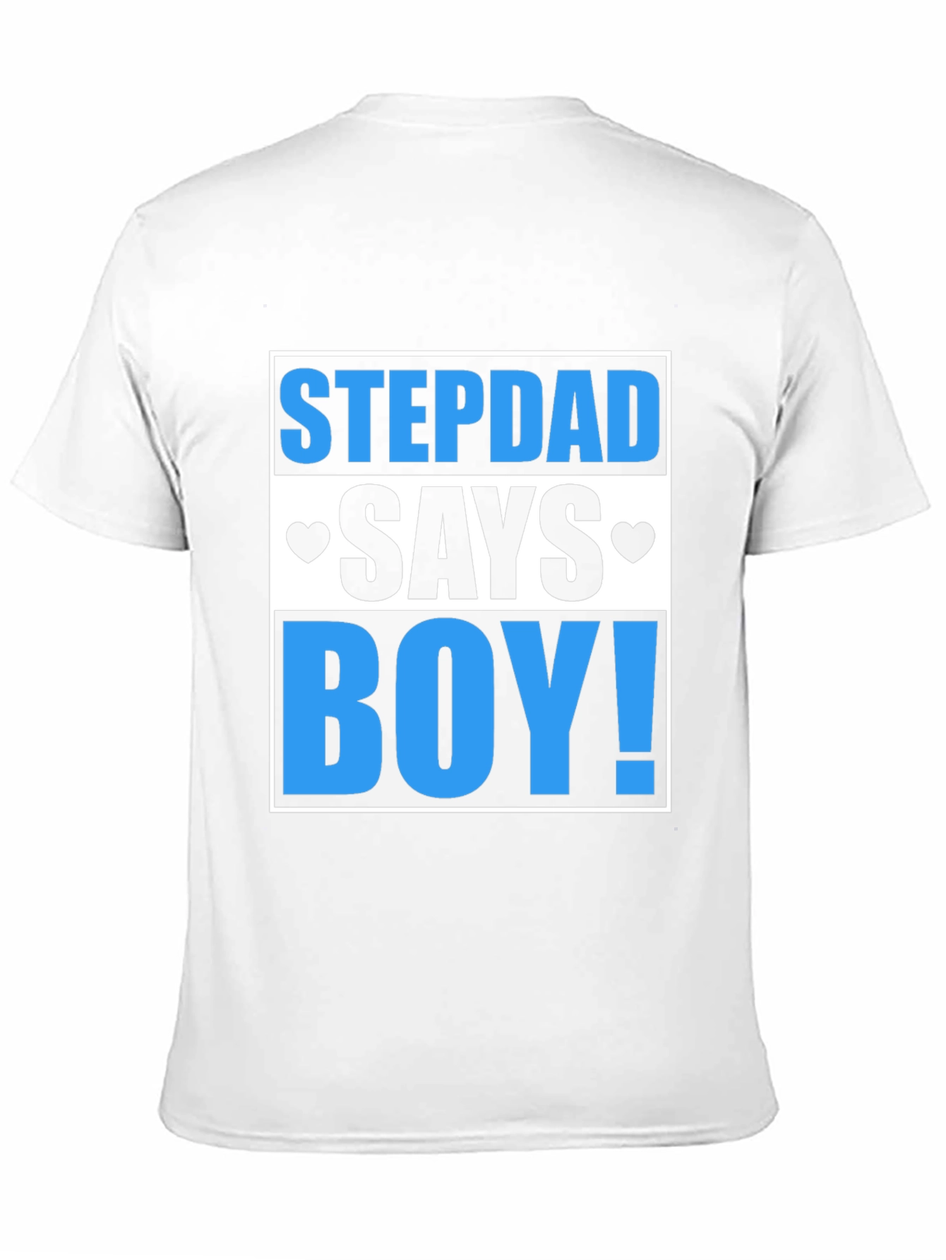Funny Stepdad Says Boy T-Shirt