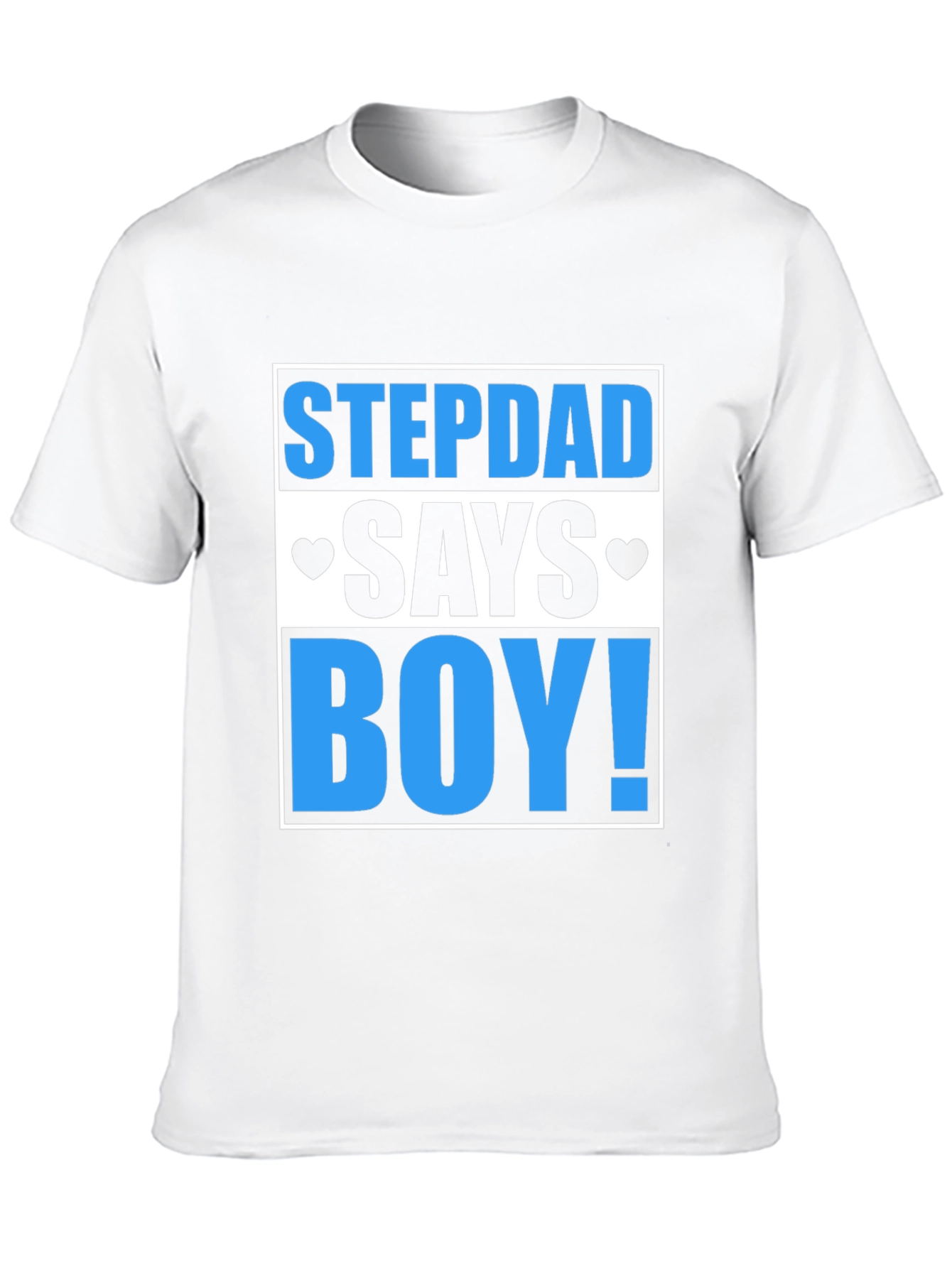 Funny Stepdad Says Boy T-Shirt