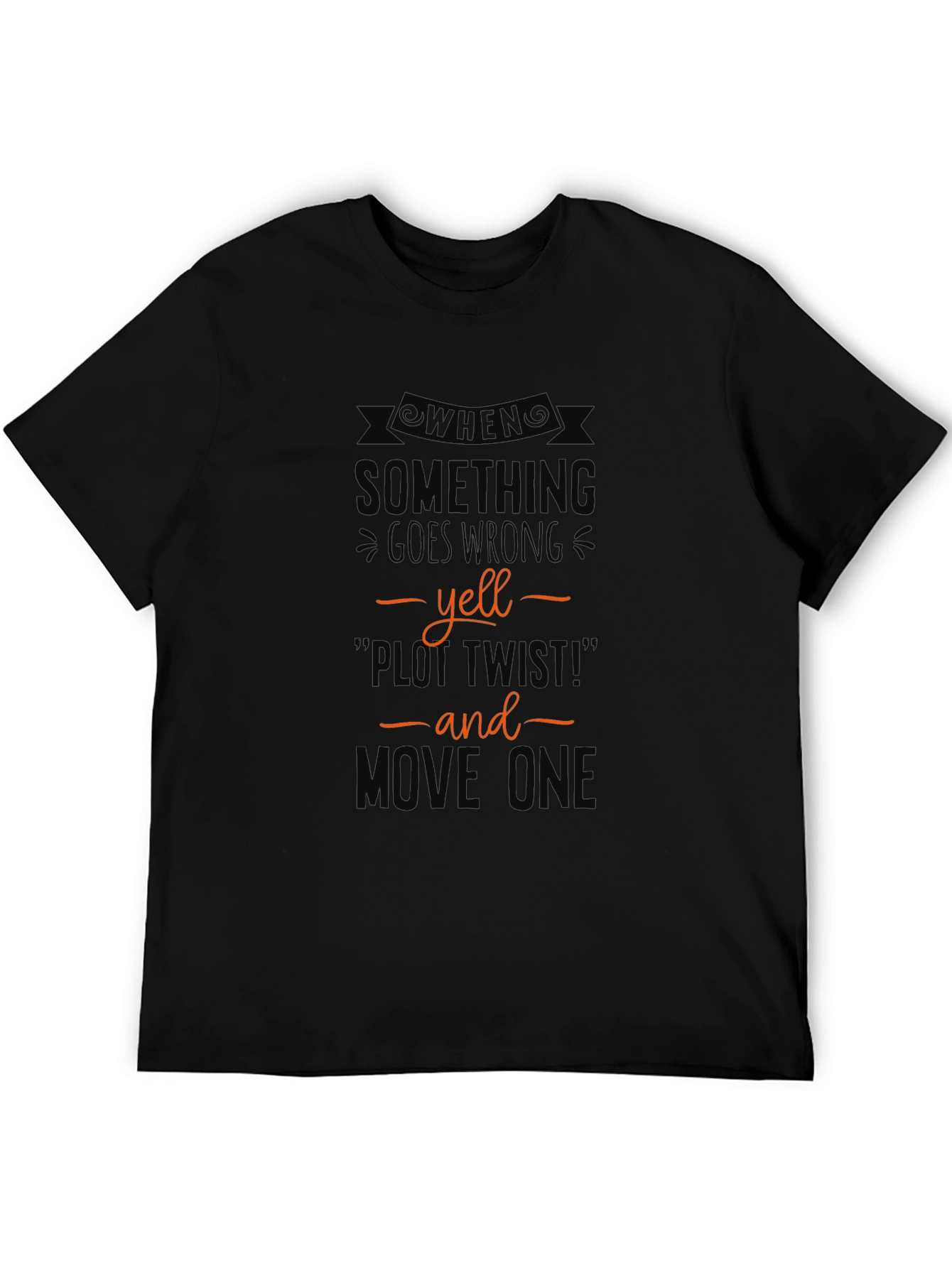 Plot Twist Graphic Tee -  Funny Slogan Black T-Shirt