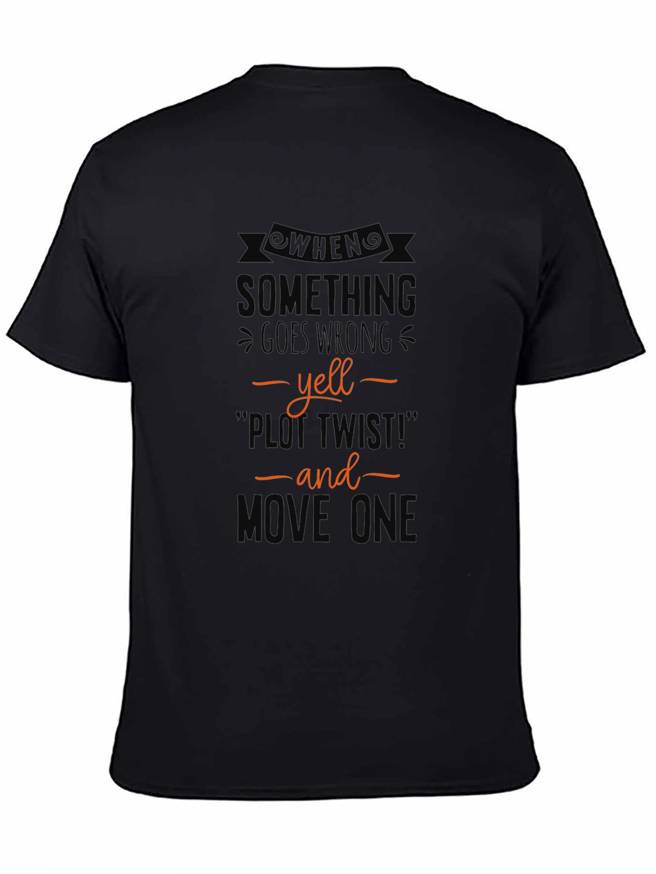 Plot Twist Graphic Tee -  Funny Slogan Black T-Shirt