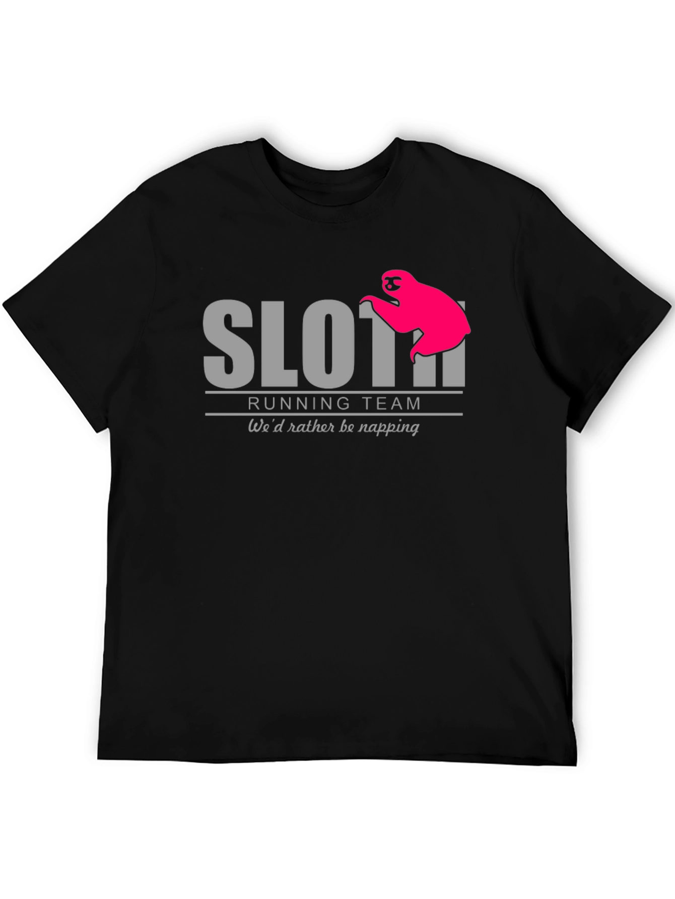 Sloth Running Team T-Shirt - Wed Rather Be Napping