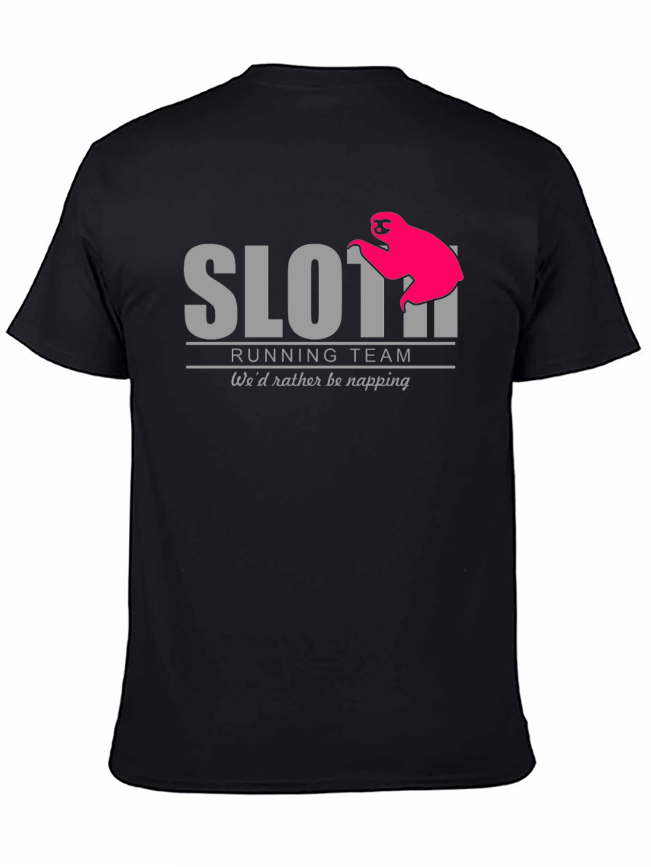Sloth Running Team T-Shirt - Wed Rather Be Napping