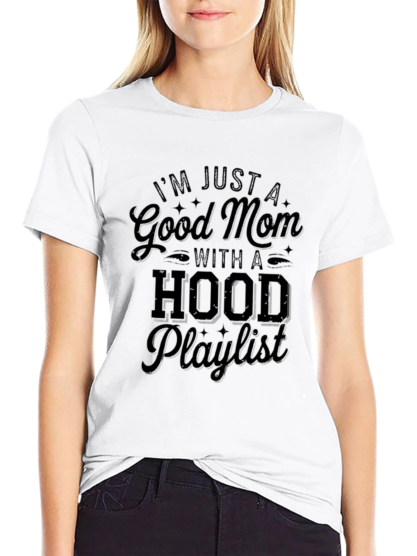 Good Mom Hood Playlist Black Graphic Tee
