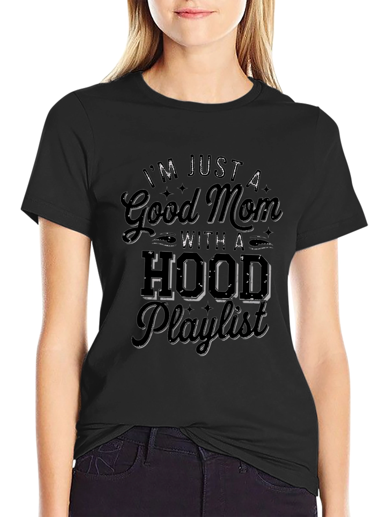 Good Mom Hood Playlist Black Graphic Tee