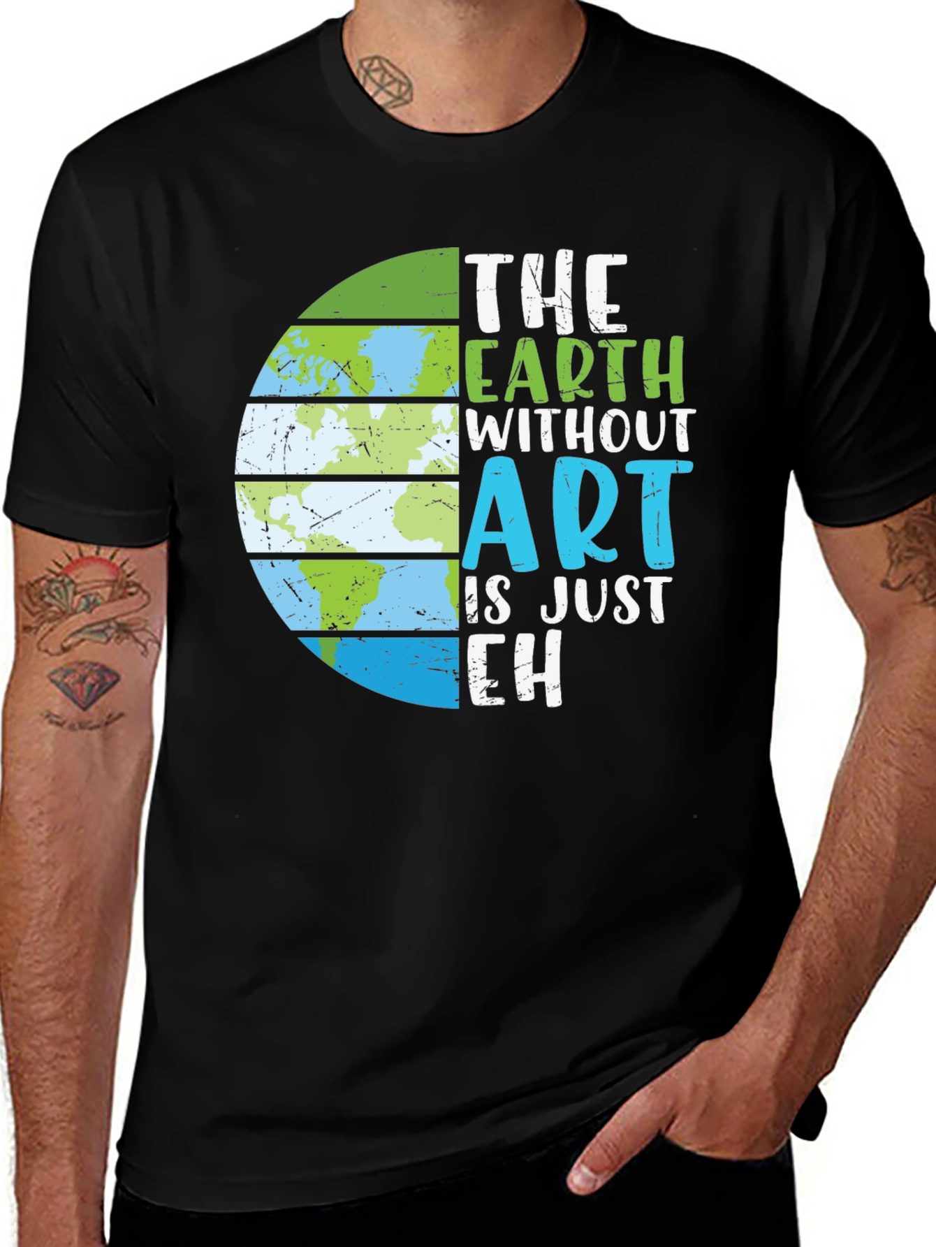 The Earth Without Art T-Shirt - Earth Day Tee