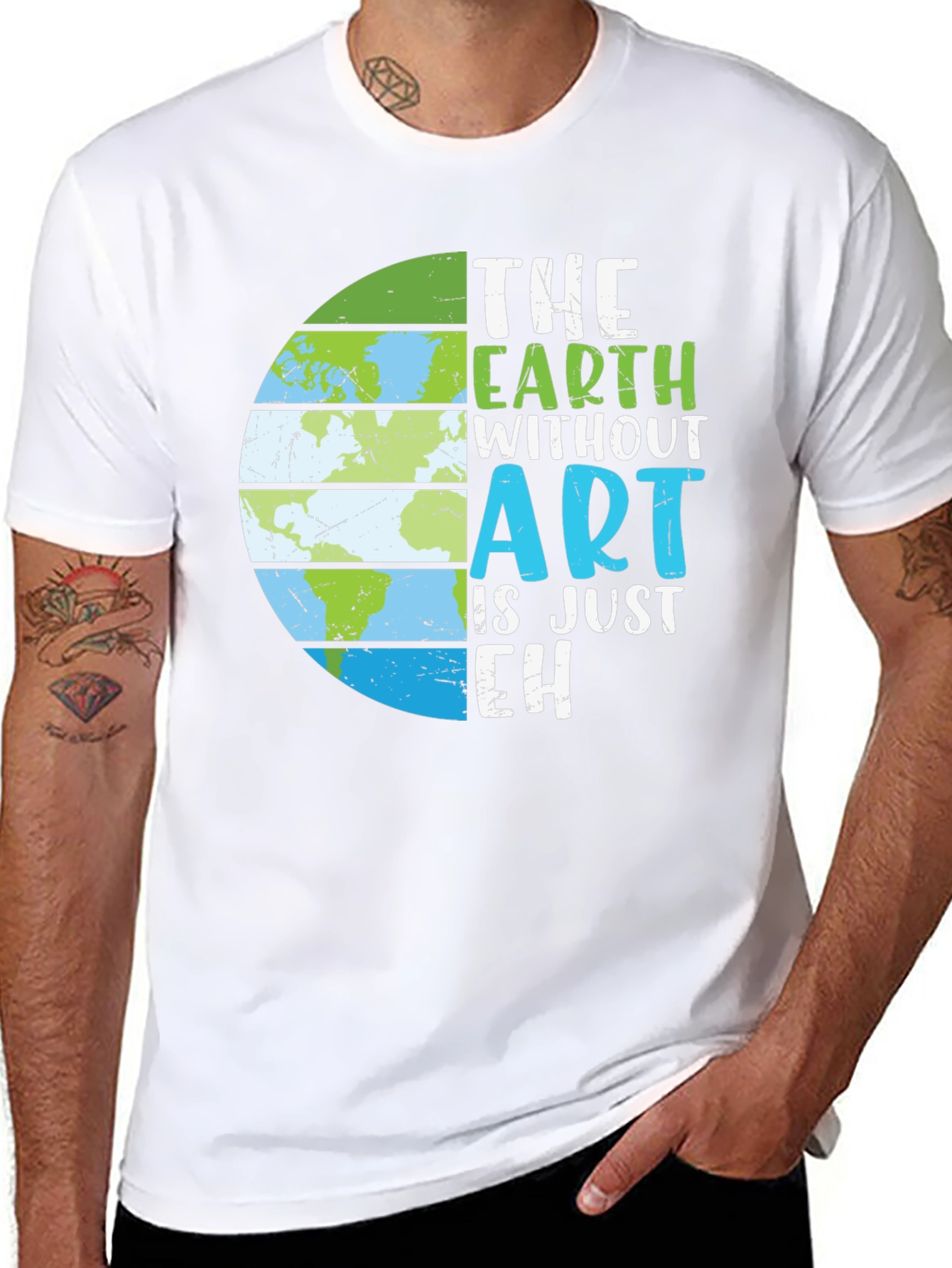 The Earth Without Art T-Shirt - Earth Day Tee