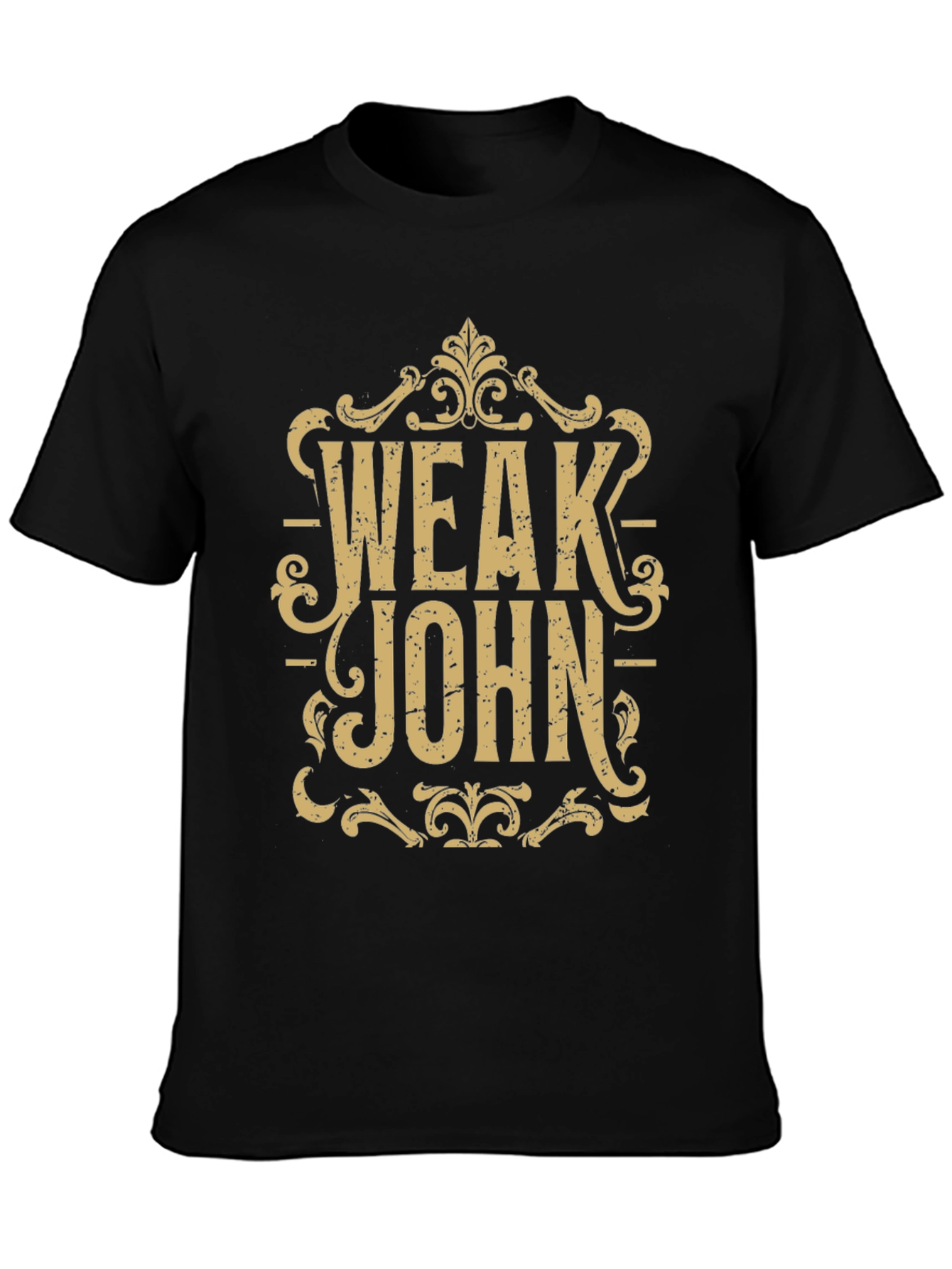 Weak John Graphic T-Shirt - Funny Slogan Tee
