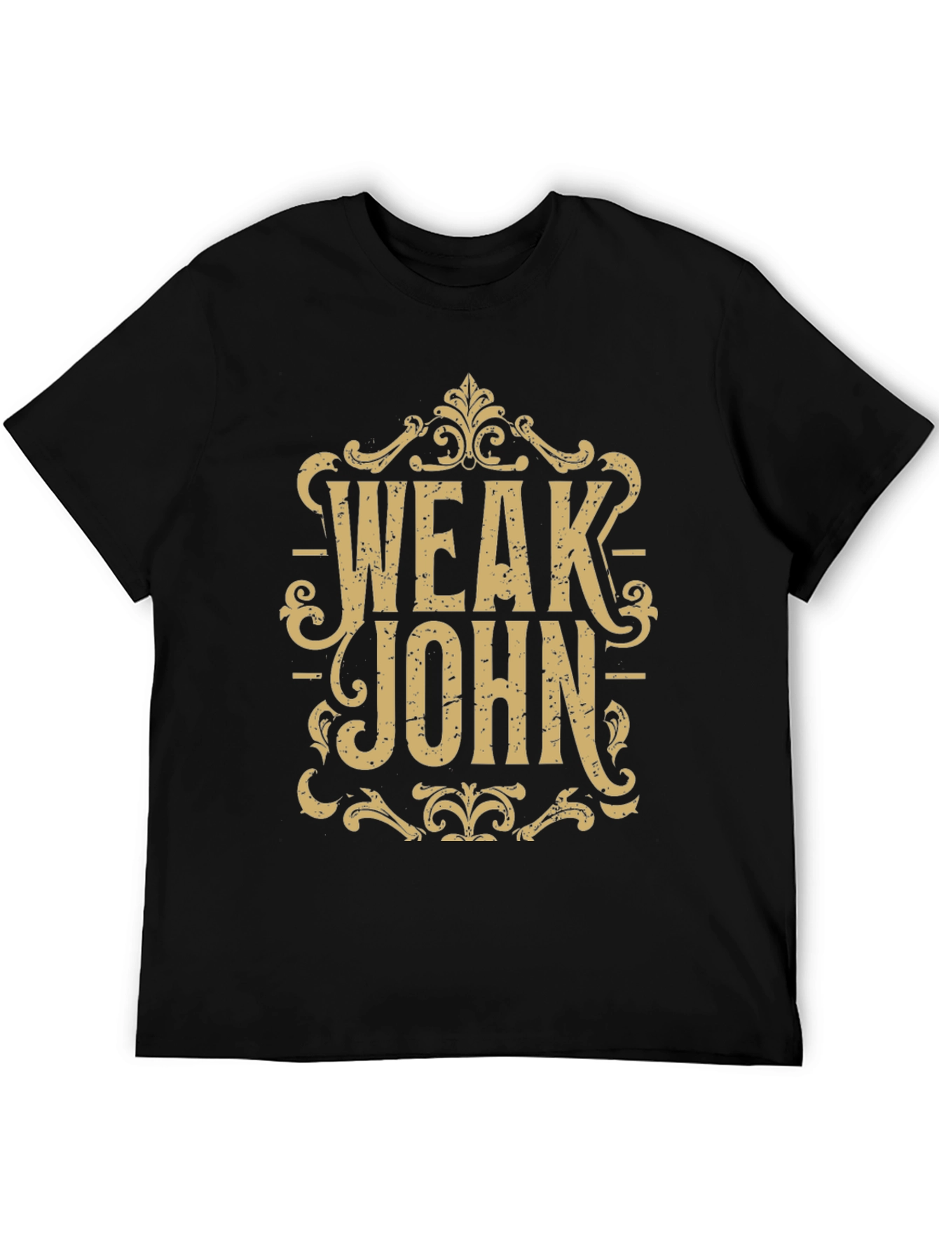 Weak John Graphic T-Shirt - Funny Slogan Tee