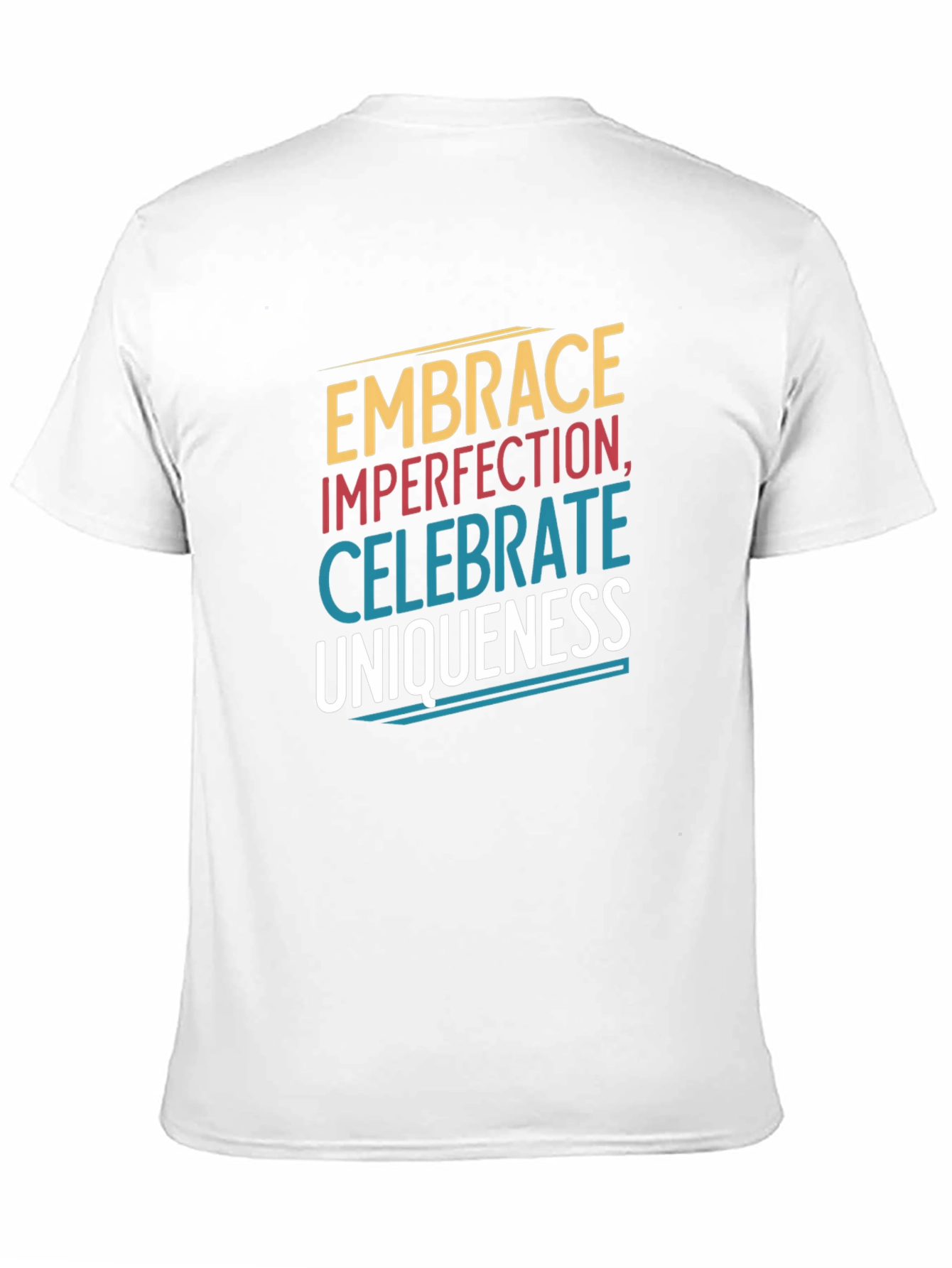 Embrace Imperfection Graphic Tee - Celebrate Uniqueness T-Shirt