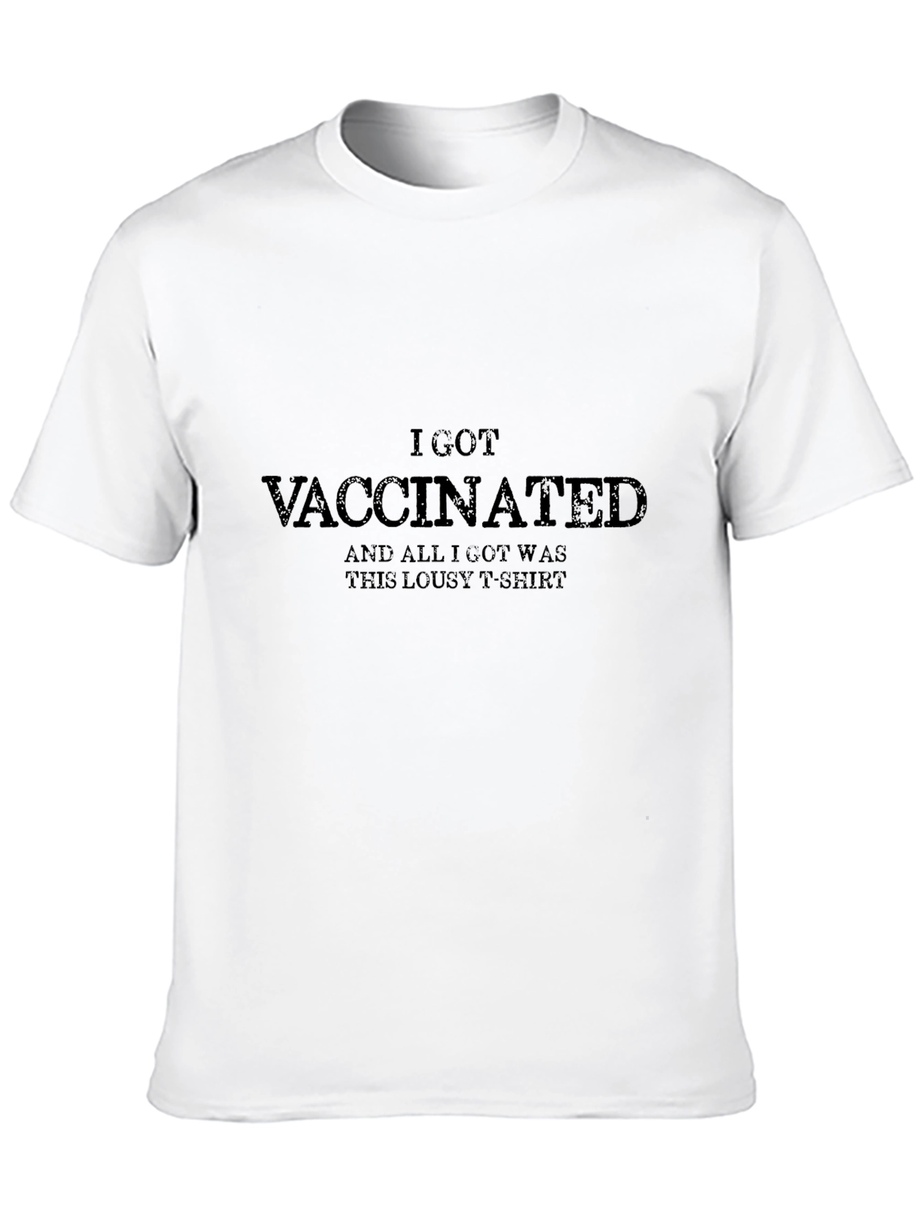 Vaccinated T-Shirt - Funny Slogan Graphic Tee