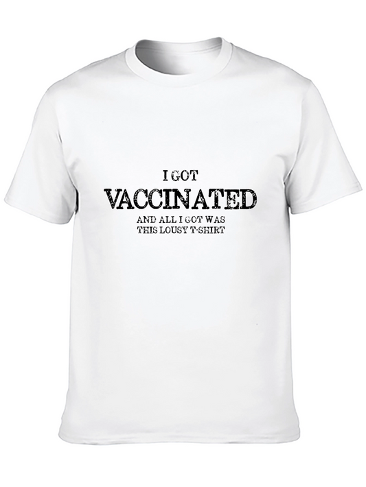 Vaccinated T-Shirt - Funny Slogan Graphic Tee