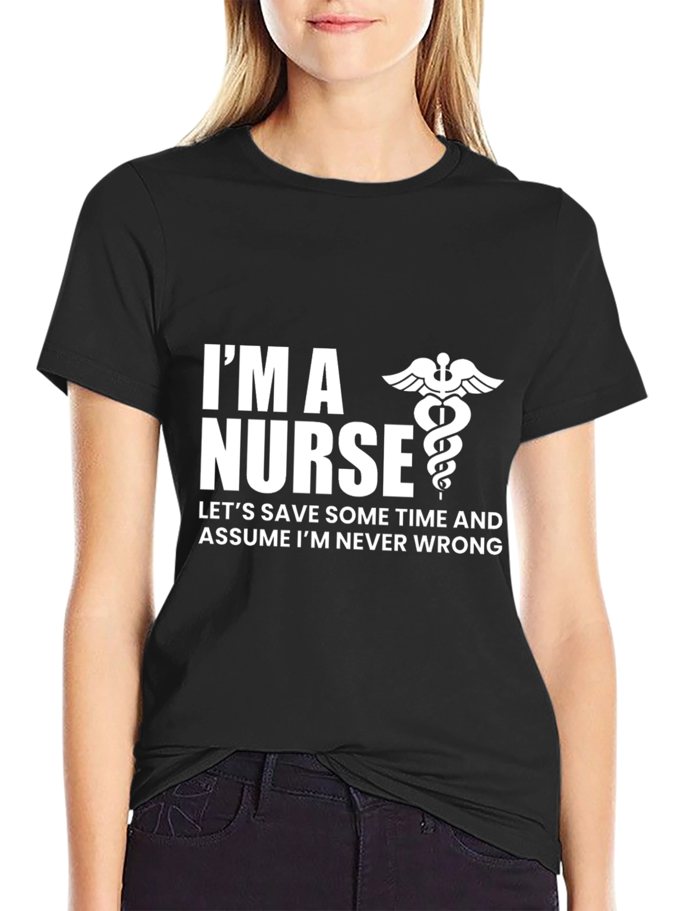 Im a Nurse Funny Graphic Tee