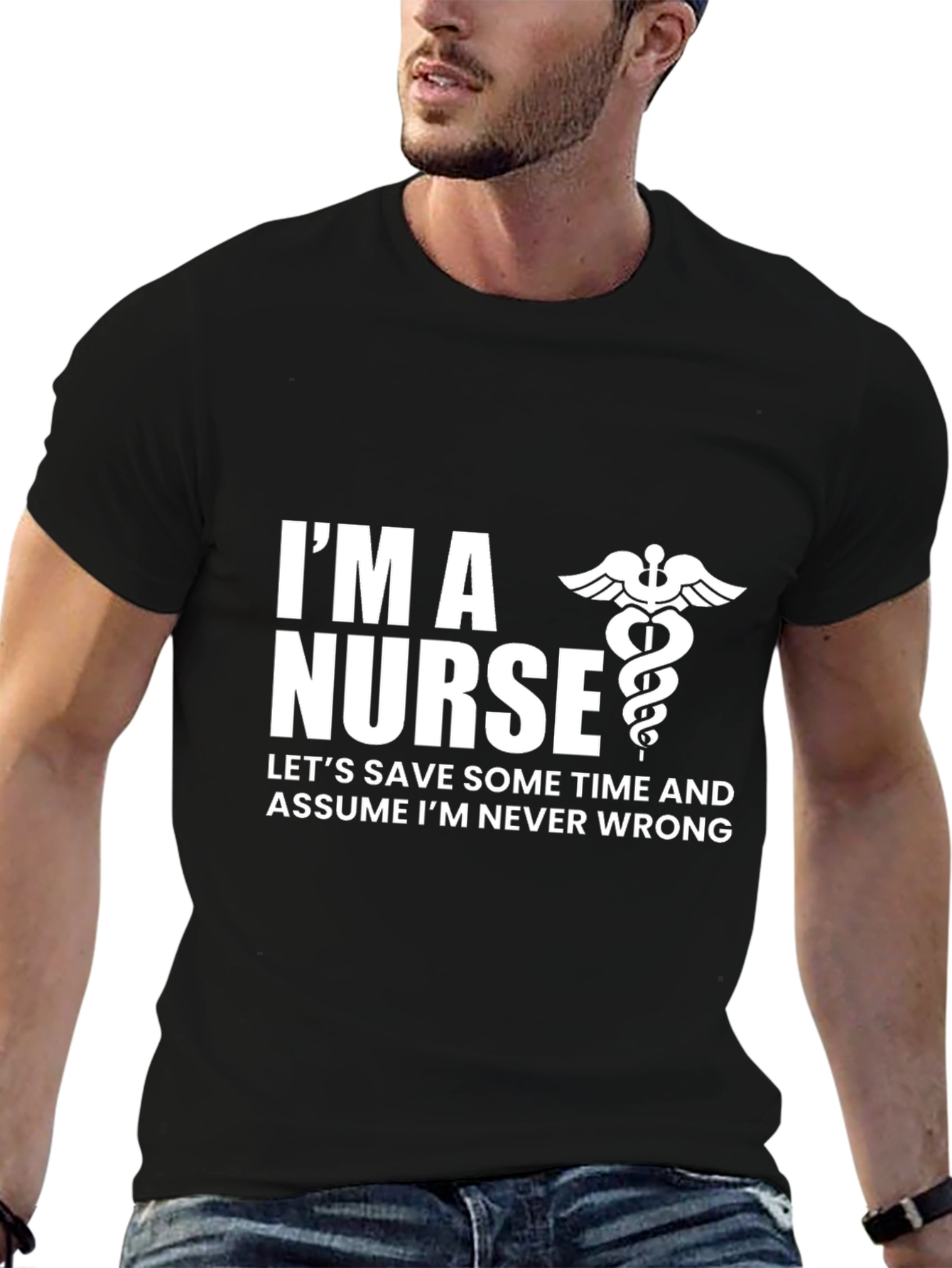 Im a Nurse Funny Graphic Tee