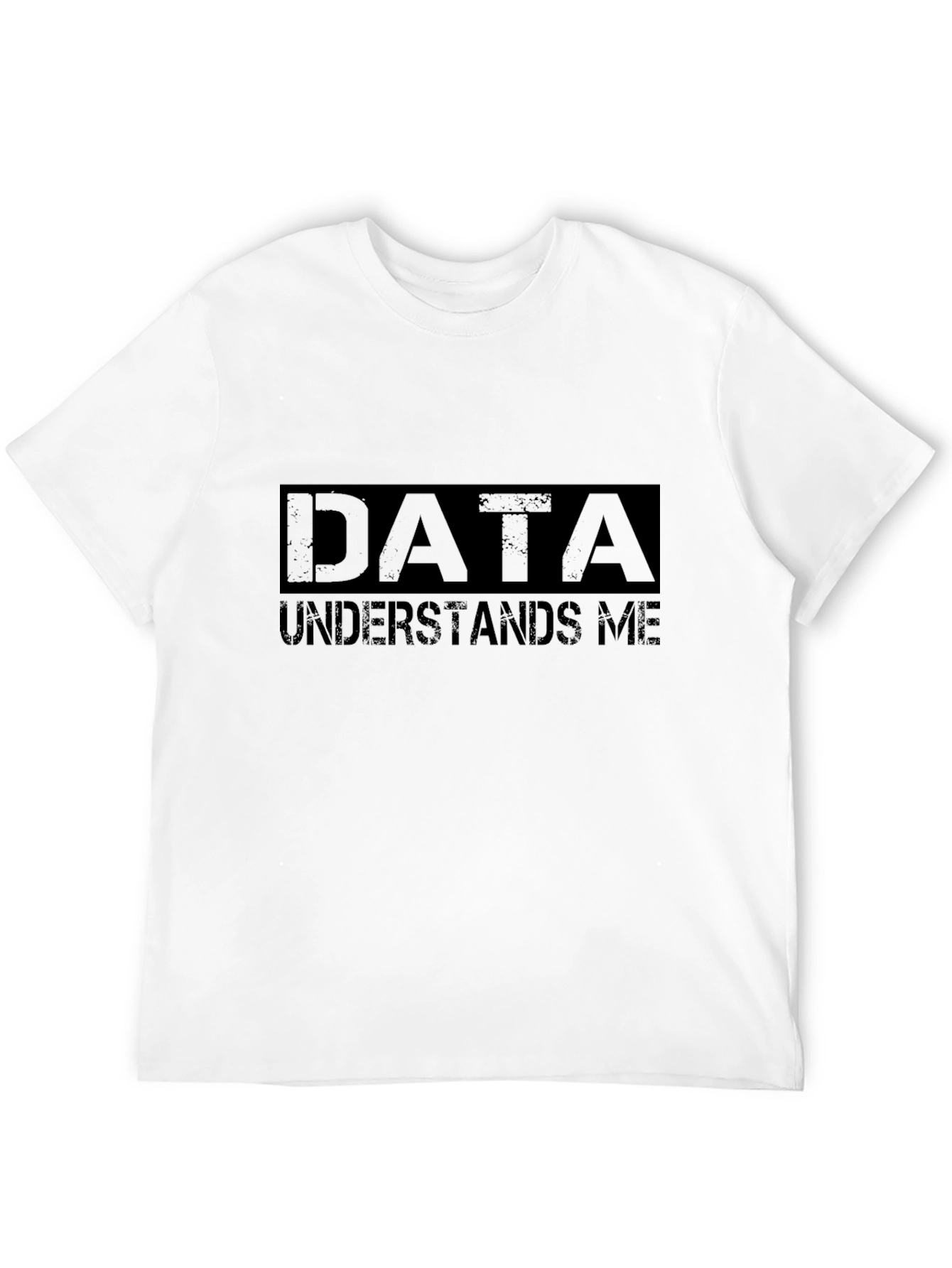 Data Understands Me T-Shirt - Black Cotton Tee