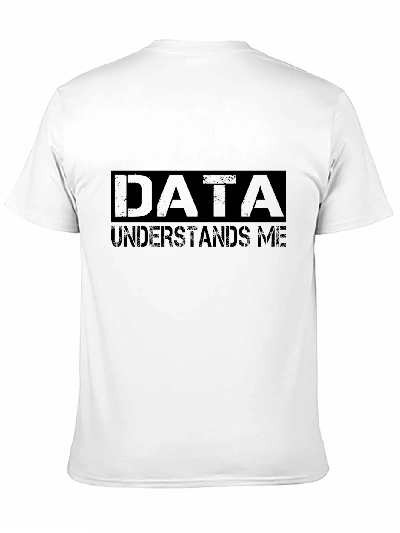 Data Understands Me T-Shirt - Black Cotton Tee