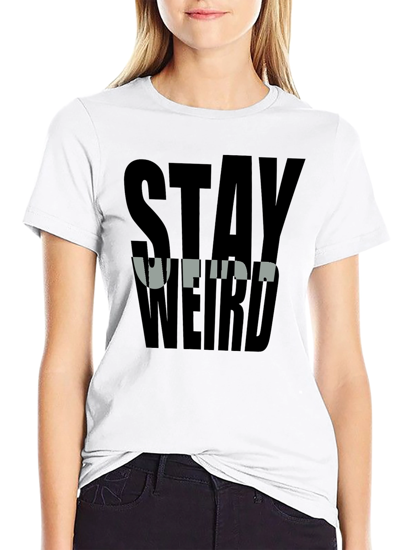 Stay Weird Graphic Tee - Bold Black T-Shirt