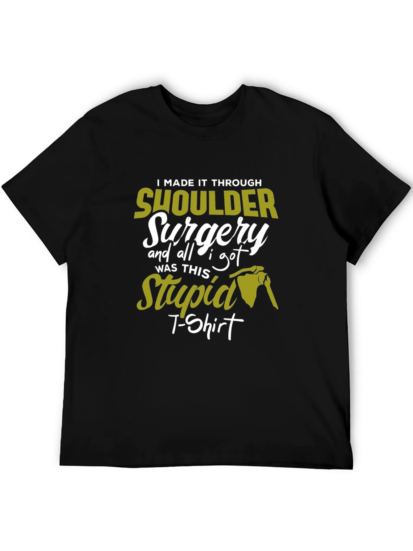 Shoulder Surgery Recovery T-Shirt - Funny Injury Gift