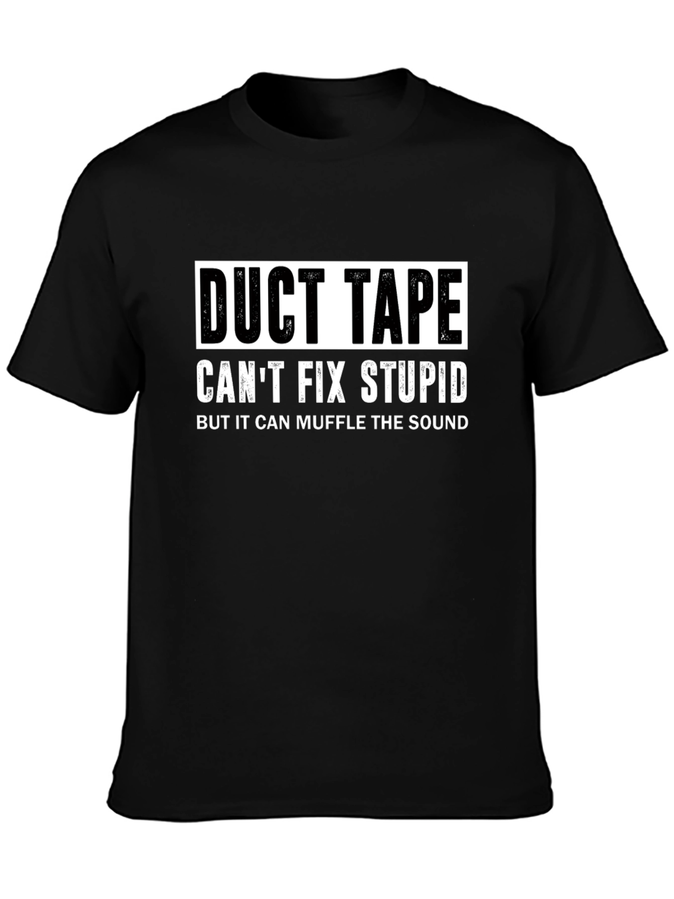 Duct Tape Fix Stupid Funny Graphic T-Shirt