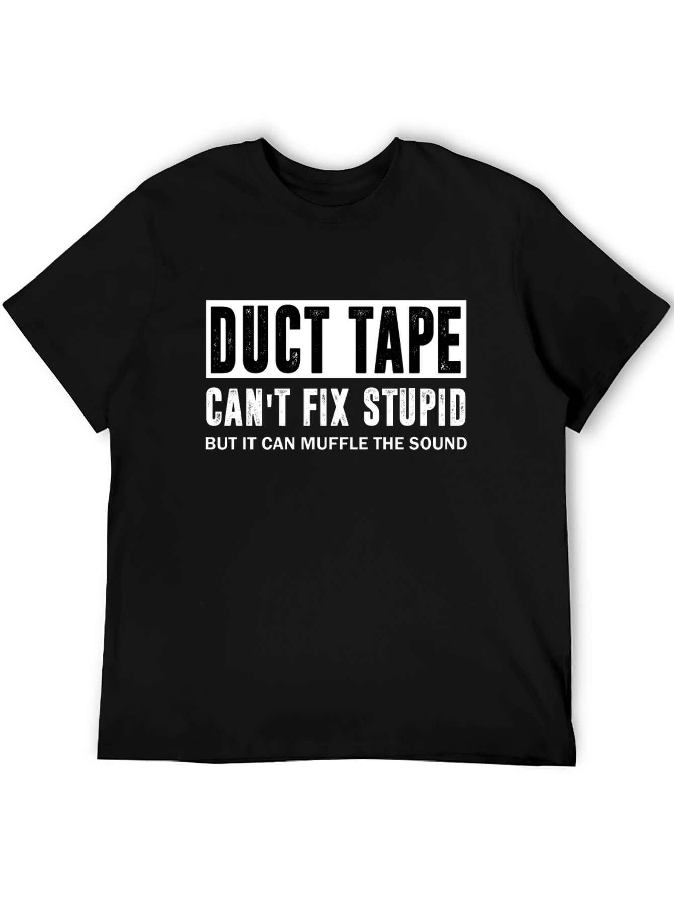 Duct Tape Fix Stupid Funny Graphic T-Shirt