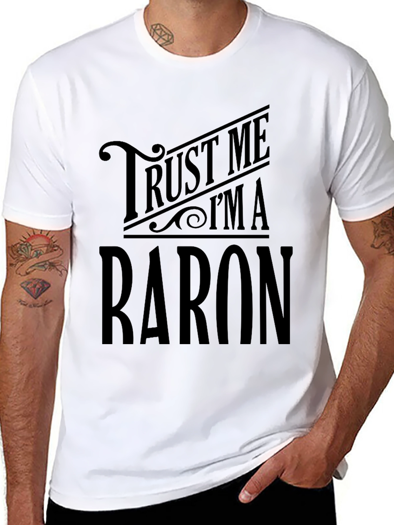 Trust Me Im A Baron Graphic T-Shirt