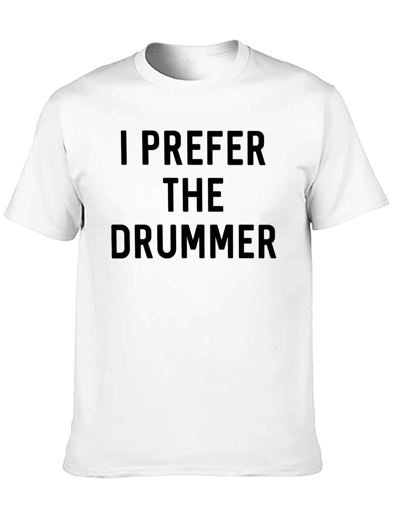 I Prefer the Drummer Graphic Tee - Black