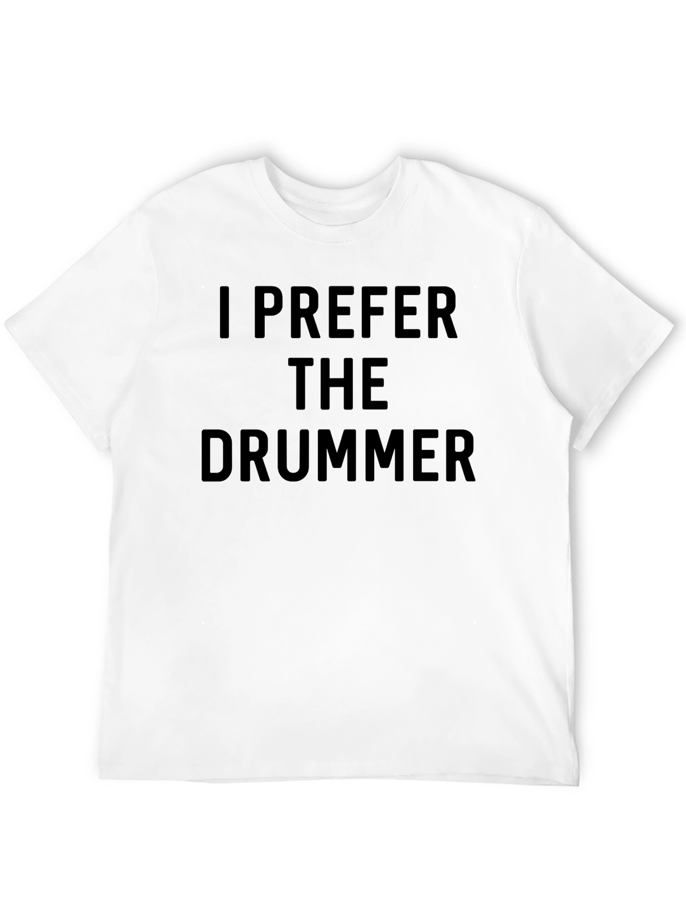 I Prefer the Drummer Graphic Tee - Black