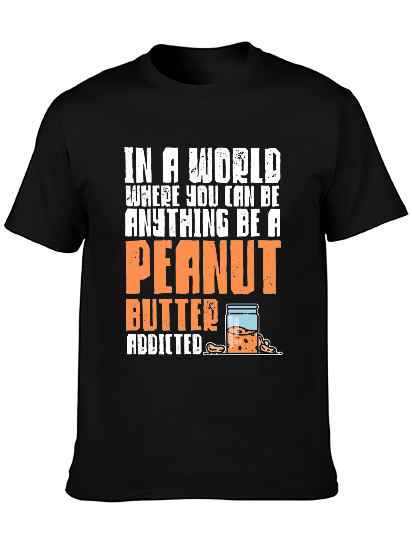 Peanut Butter Addicted Graphic Tee