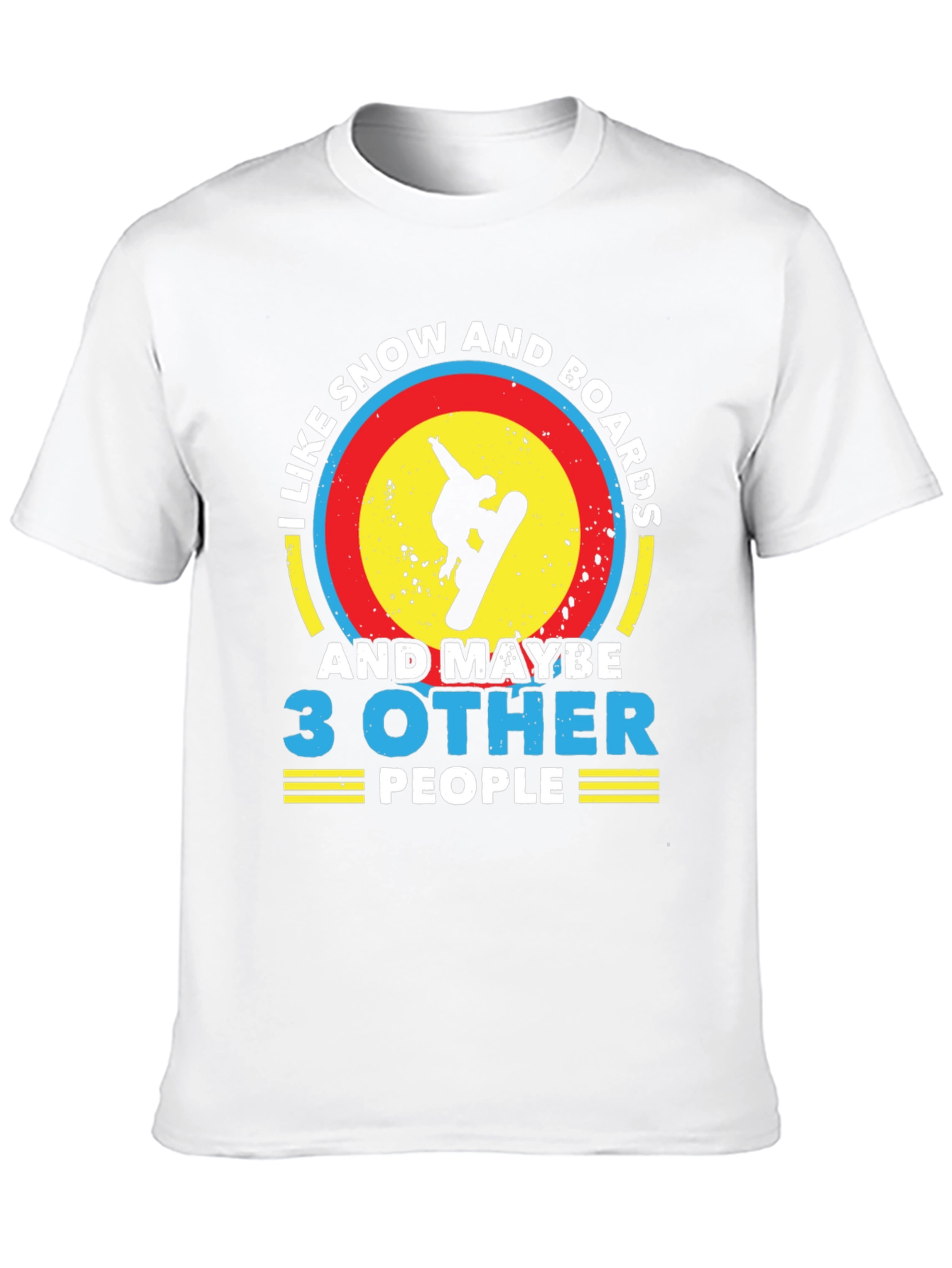 Snowboarding Lovers T-Shirt: I Like Snow and Boards