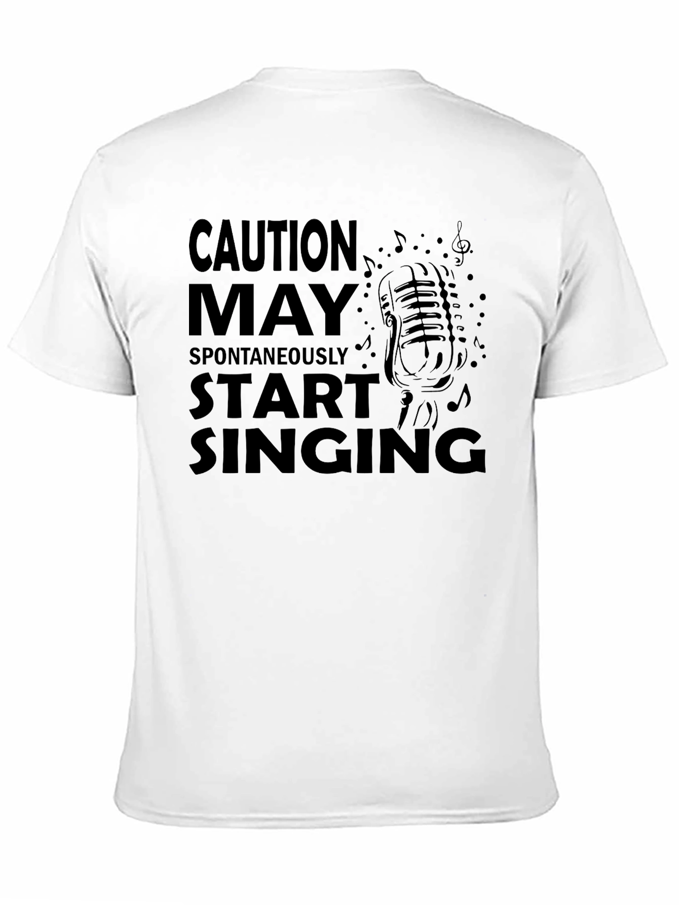 Caution May Spontaneously Start Singing T-Shirt
