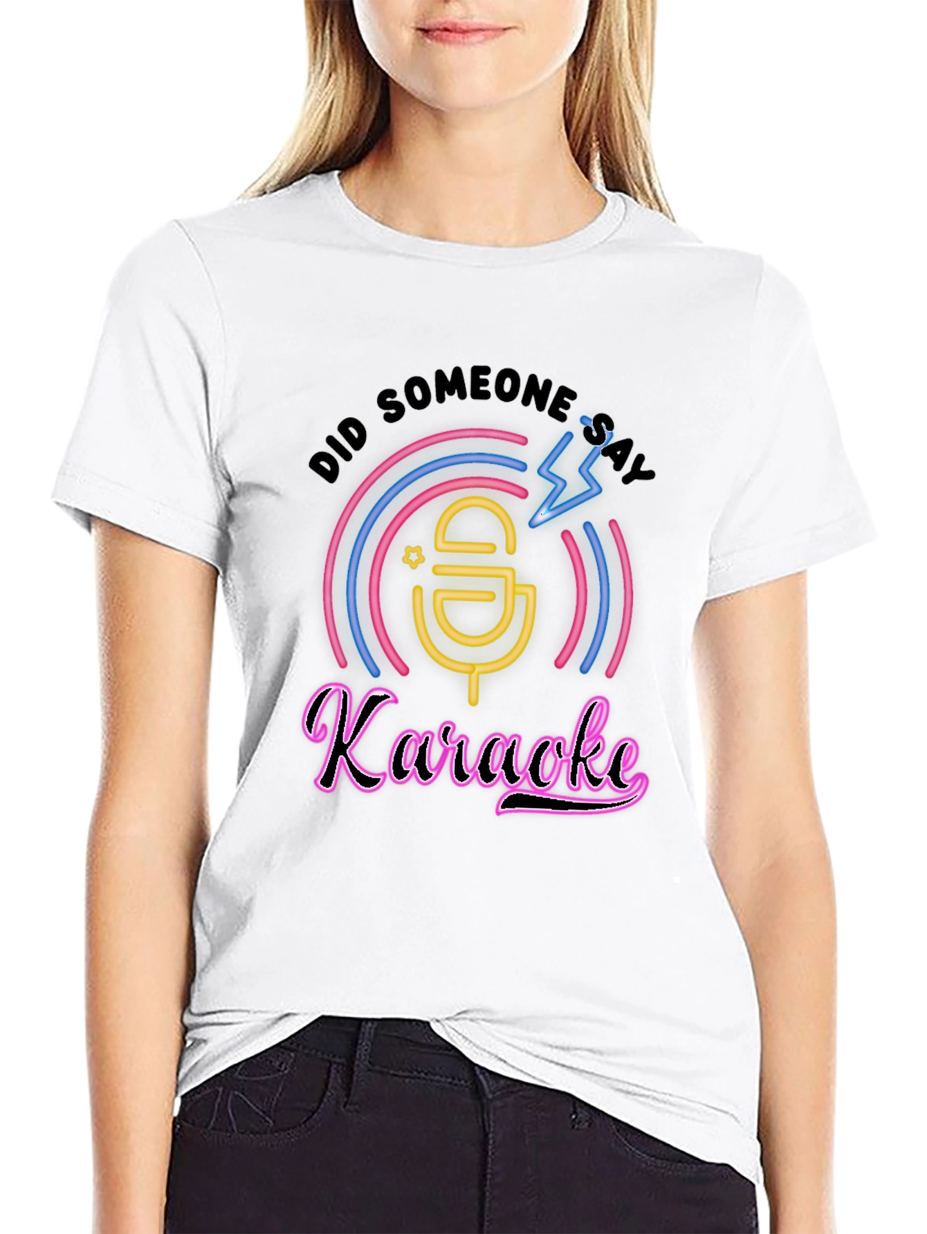 Karaoke T-Shirt - Did Someone Say Karaoke?