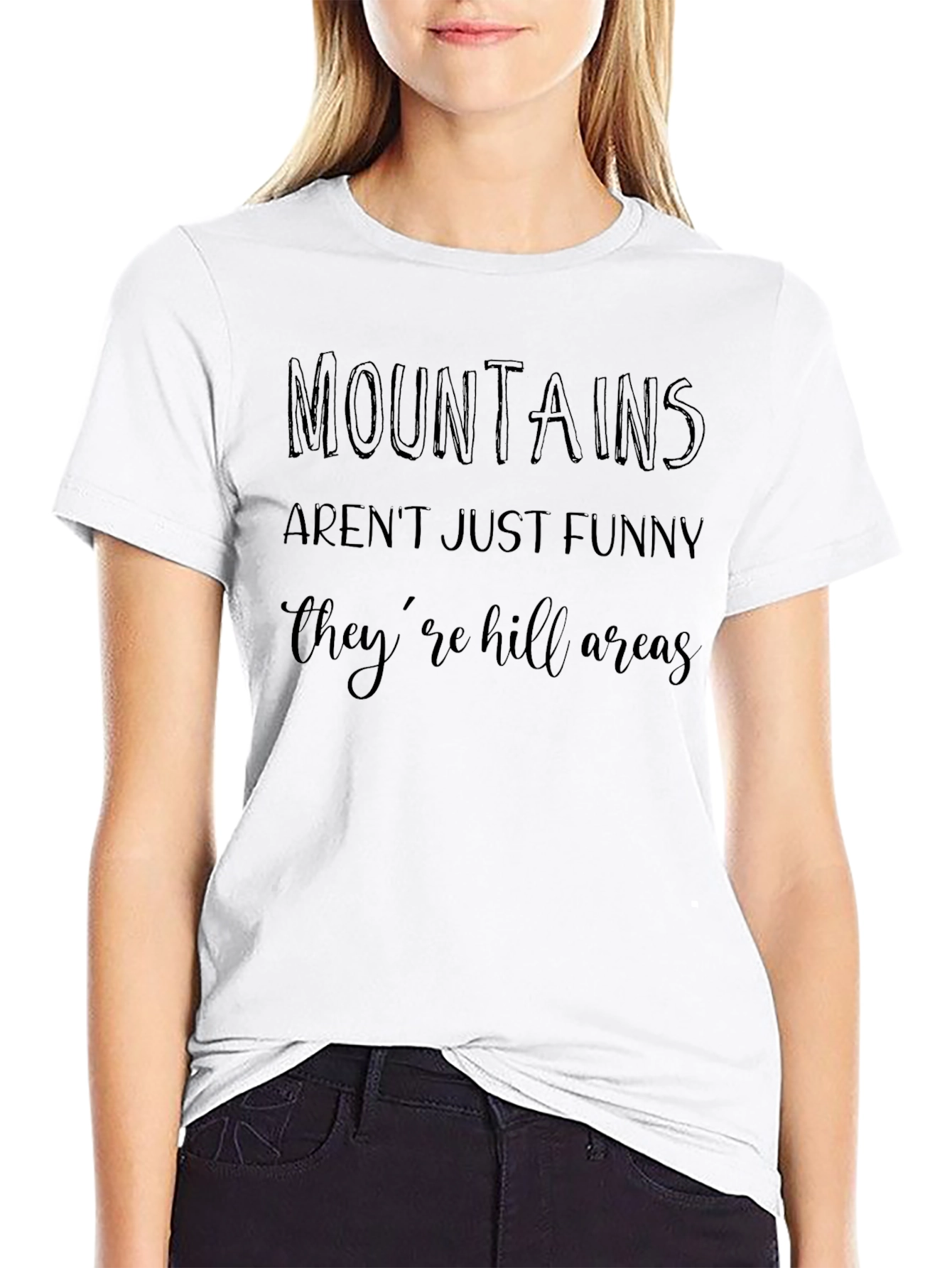 Mountains Funny Graphic T-Shirt