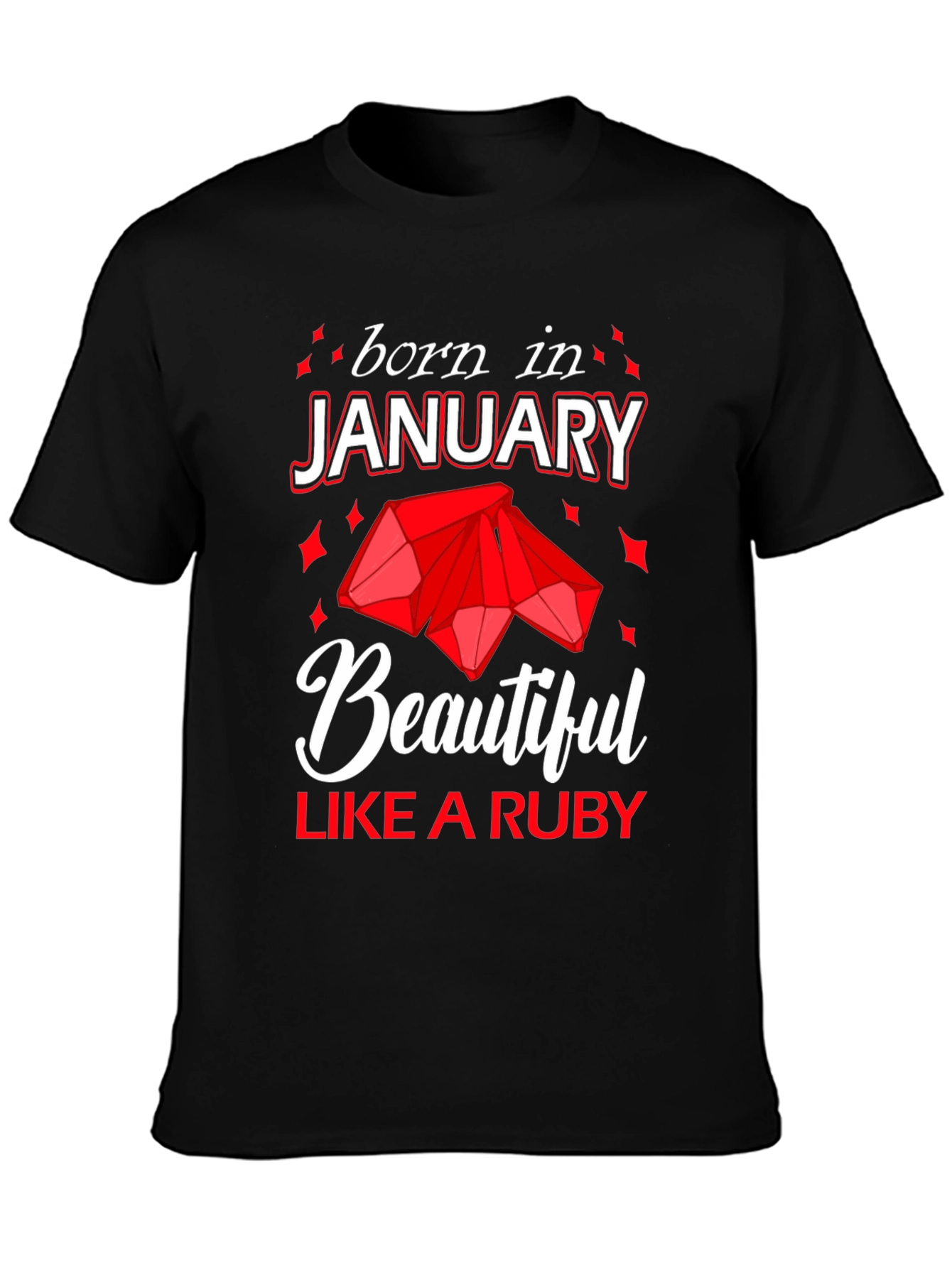 Born in January Ruby Gemstone T-Shirt