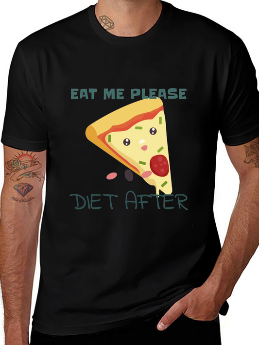 Eat Me Please Diet After Pizza Graphic Tee