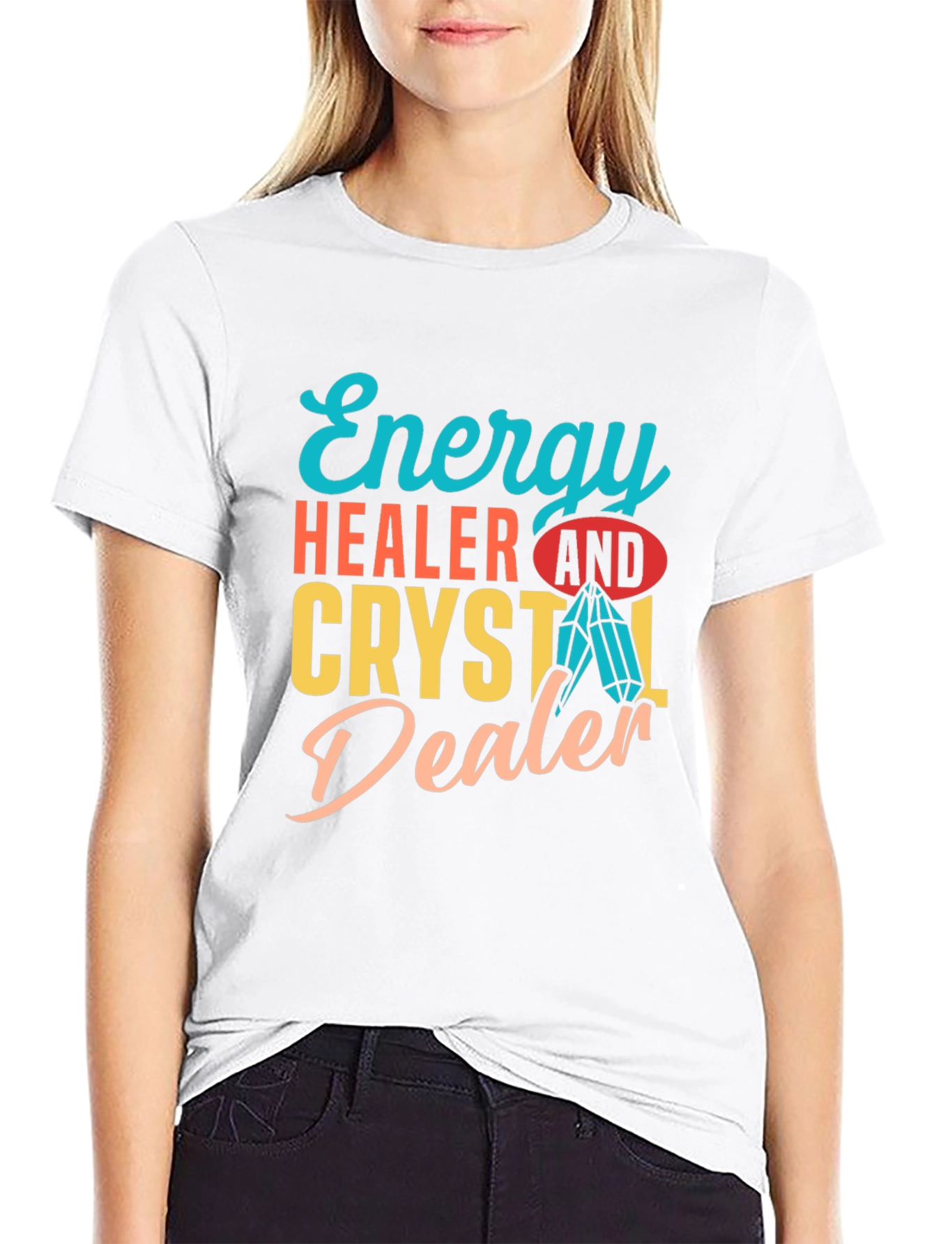 Energy Healer & Crystal Dealer Graphic T-Shirt