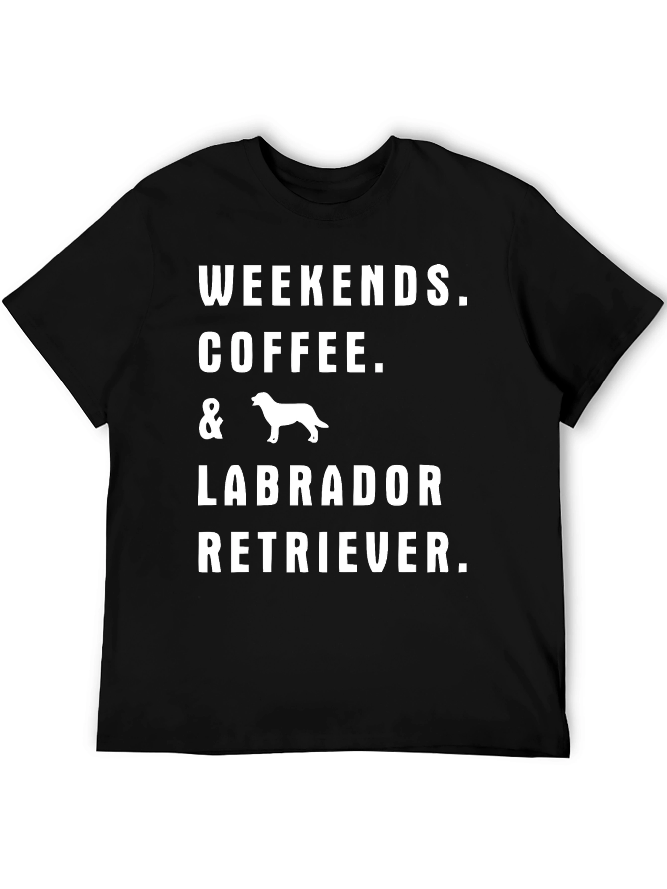 Weekend Coffee Labrador Retriever T-Shirt