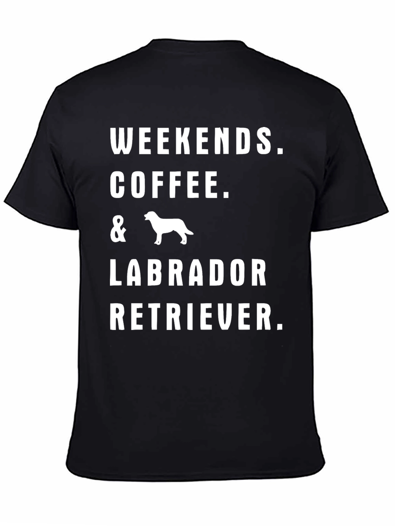 Weekend Coffee Labrador Retriever T-Shirt