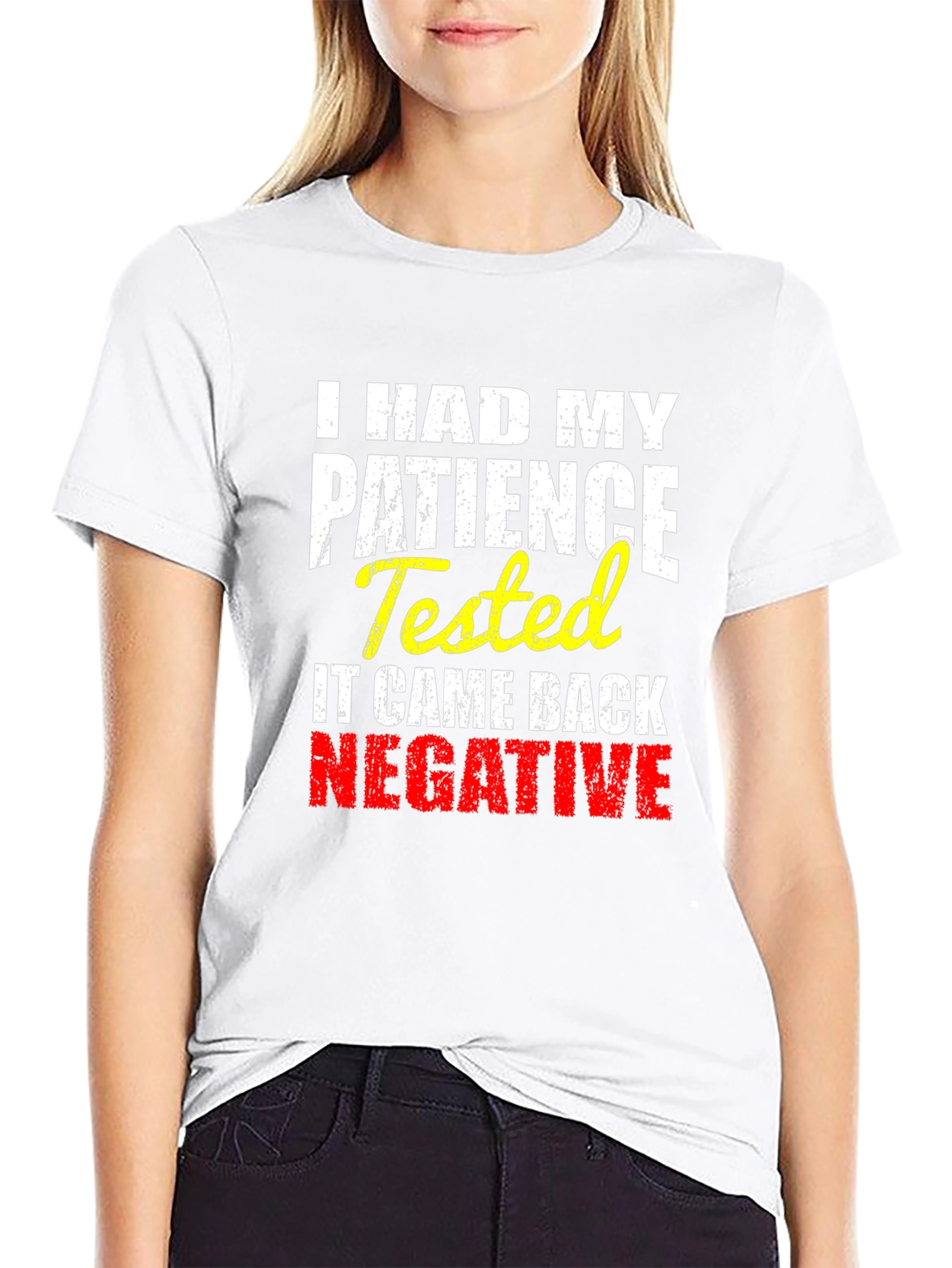 I HAD MY PATIENCE Tested Novelty Graphic T-Shirt