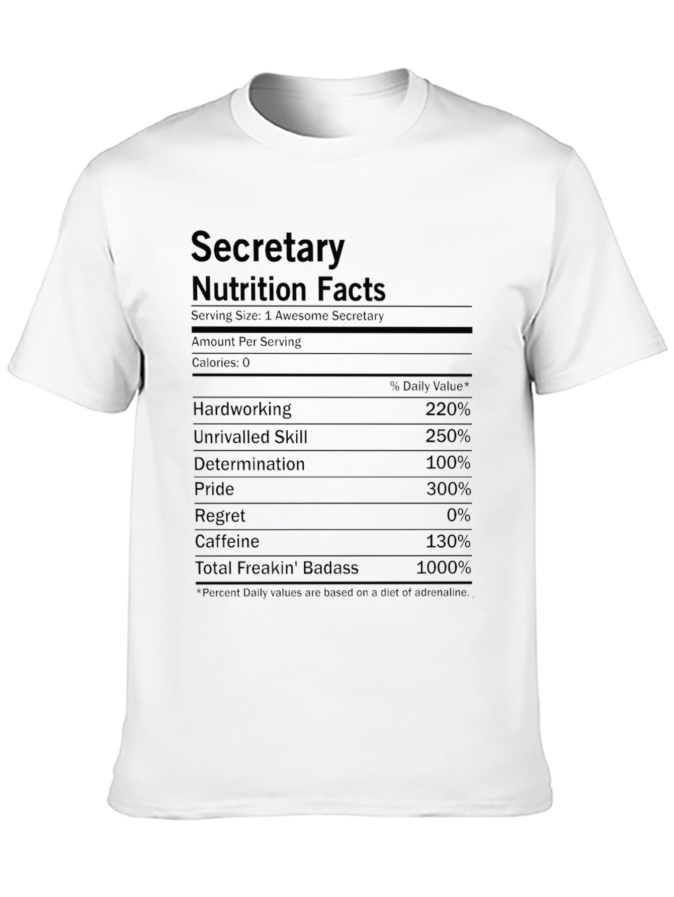 Secretary Nutrition Facts T-Shirt