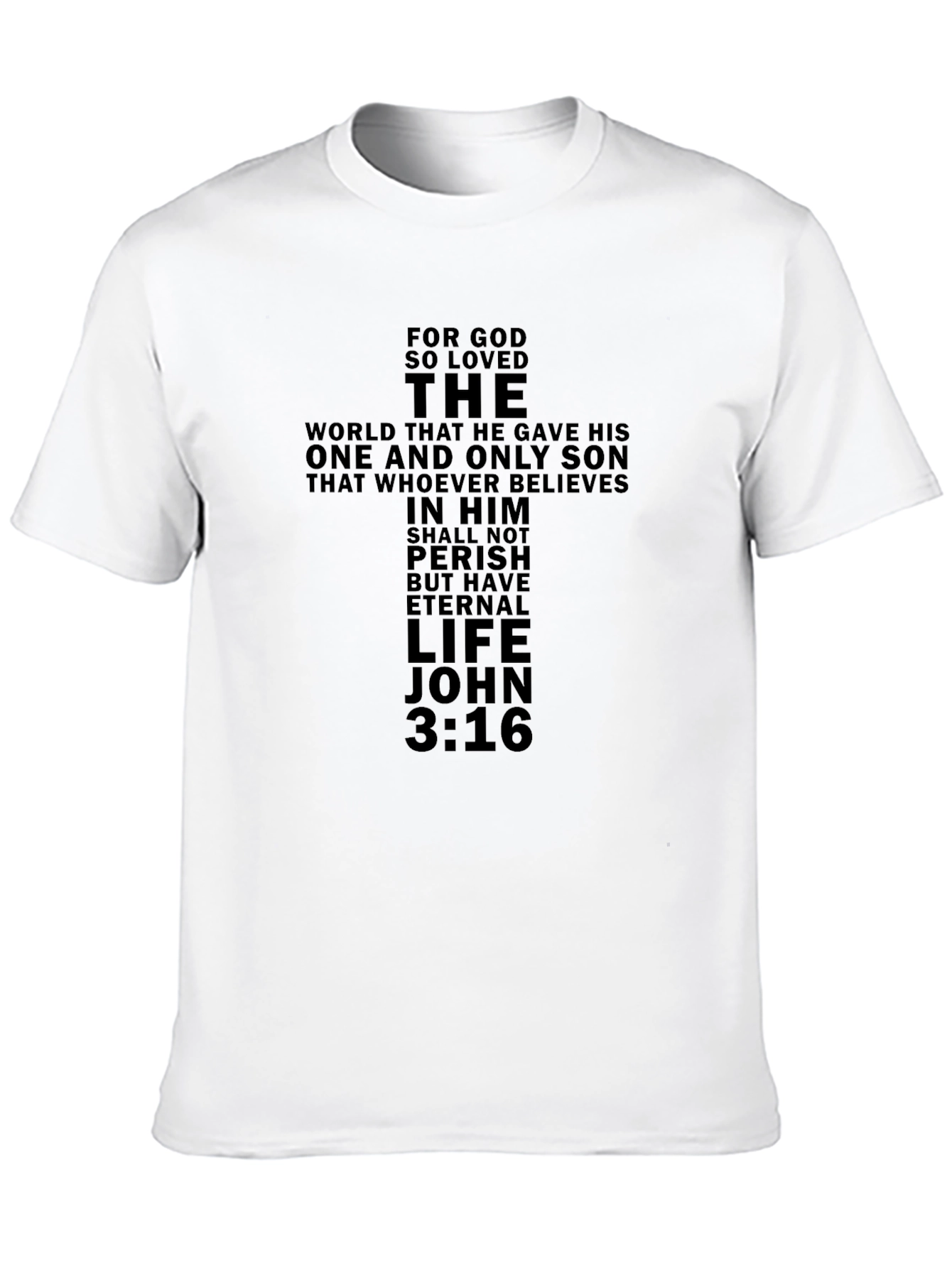 John 3:16 Christian T-Shirt - Eternal Life Scripture Tee