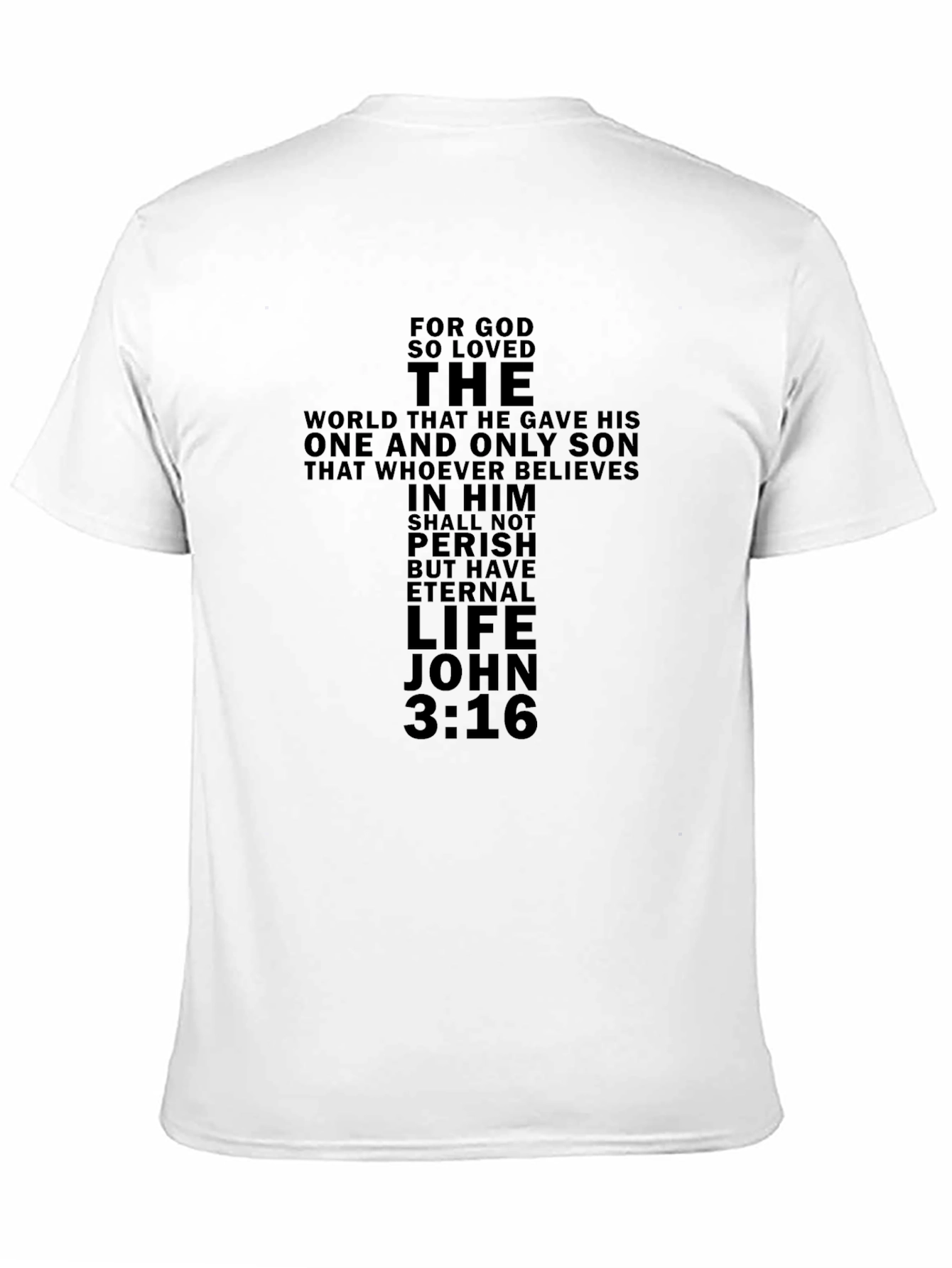 John 3:16 Christian T-Shirt - Eternal Life Scripture Tee