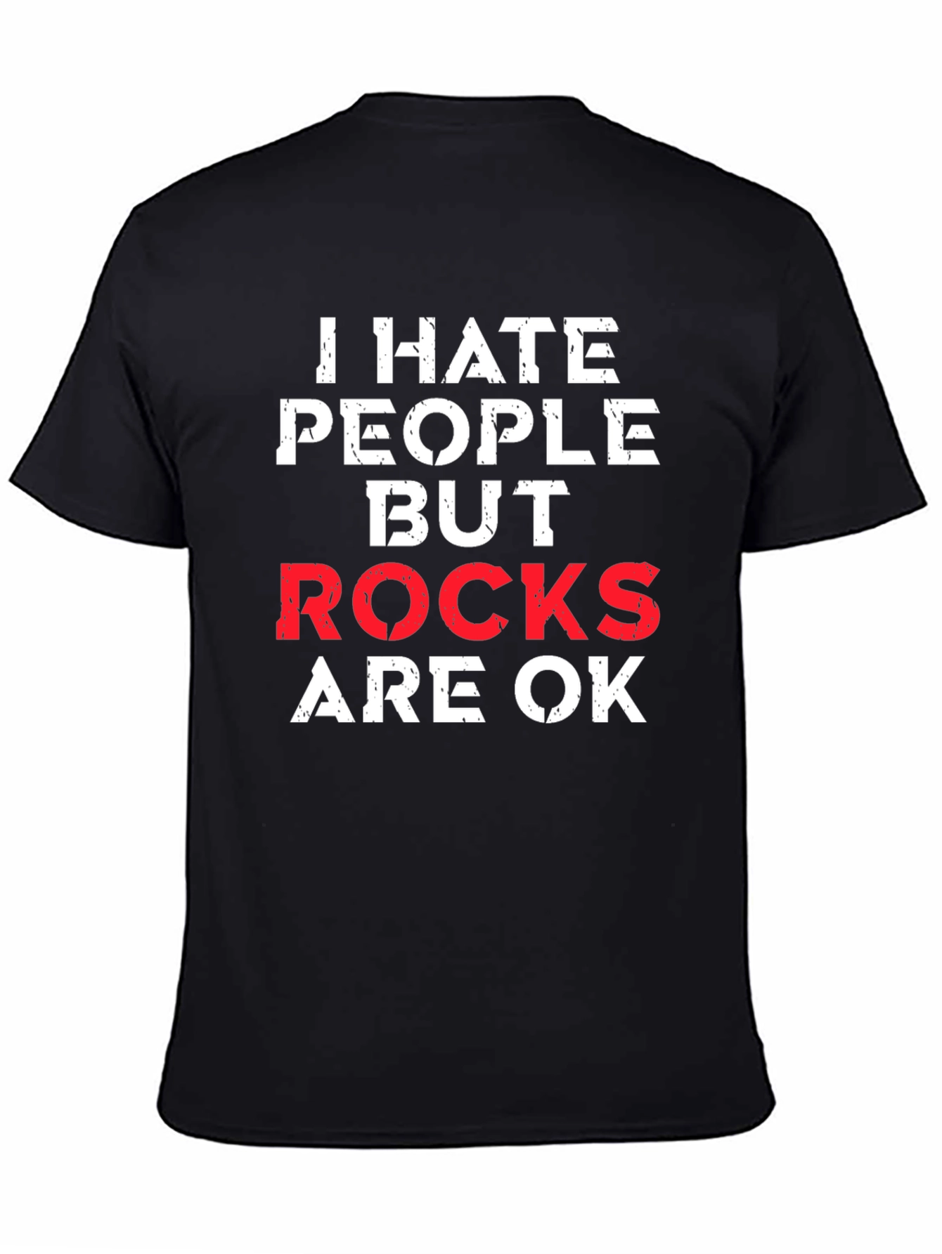I Hate People But Rocks Are OK Graphic Tee
