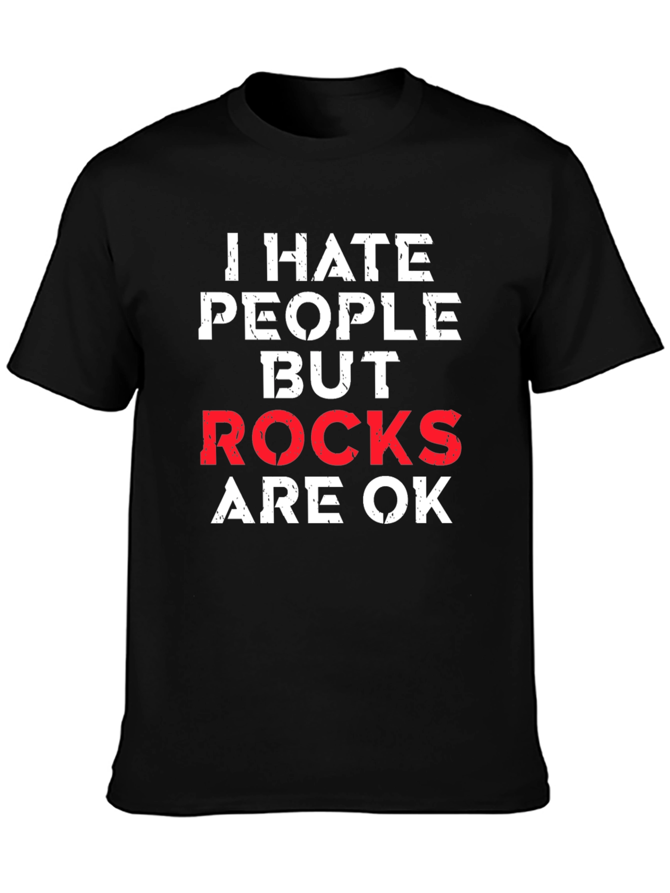 I Hate People But Rocks Are OK Graphic Tee