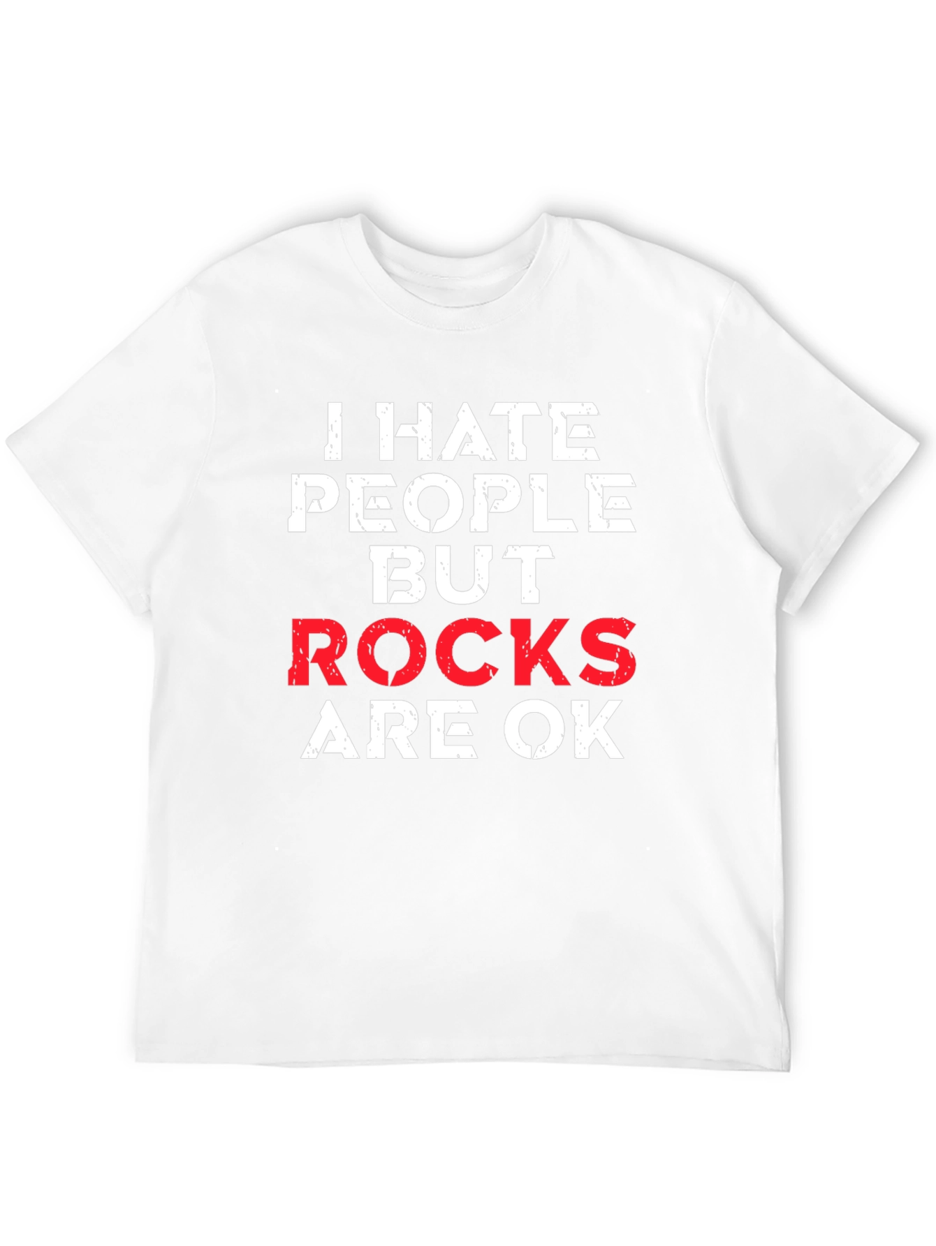 I Hate People But Rocks Are OK Graphic Tee