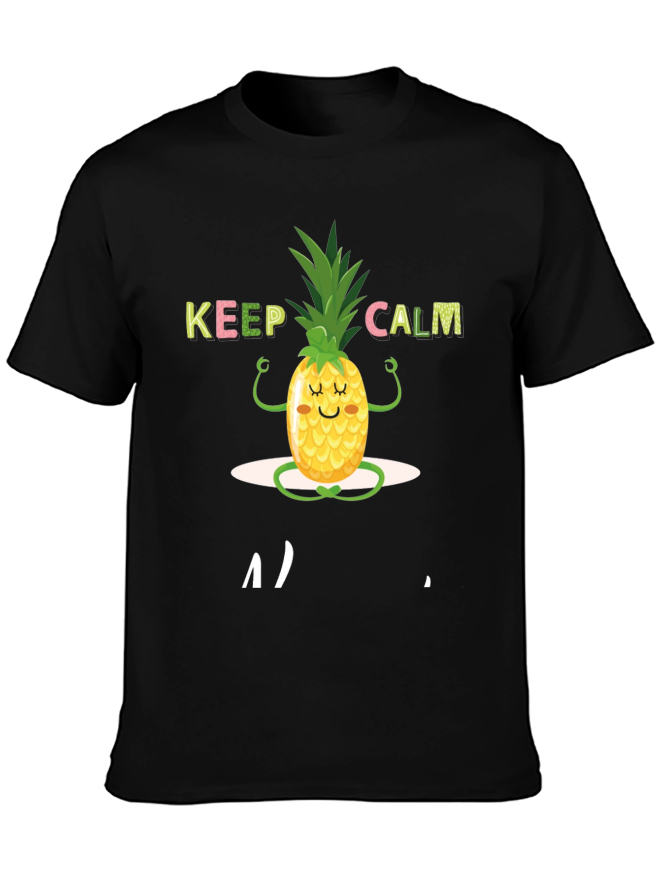 Keep Calm Pineapple T-Shirt