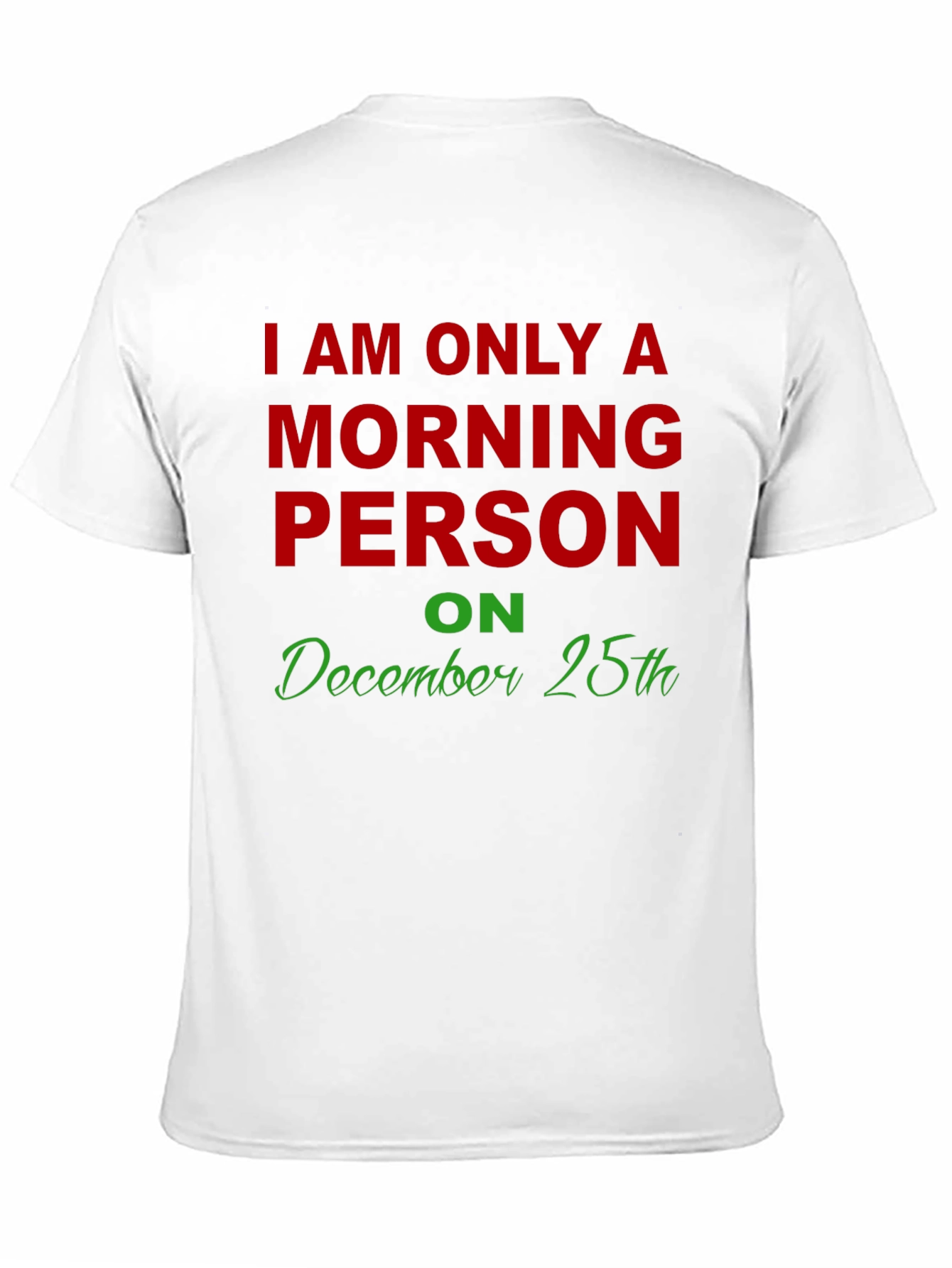 Morning Person Christmas T-Shirt
